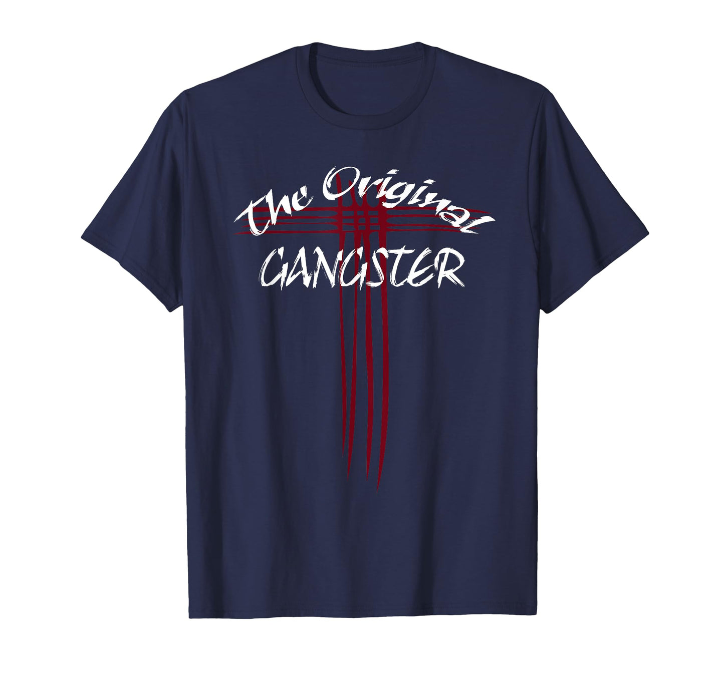 The Original Gangster Jesus Christ Cross Easter T-Shirt T-Shirt