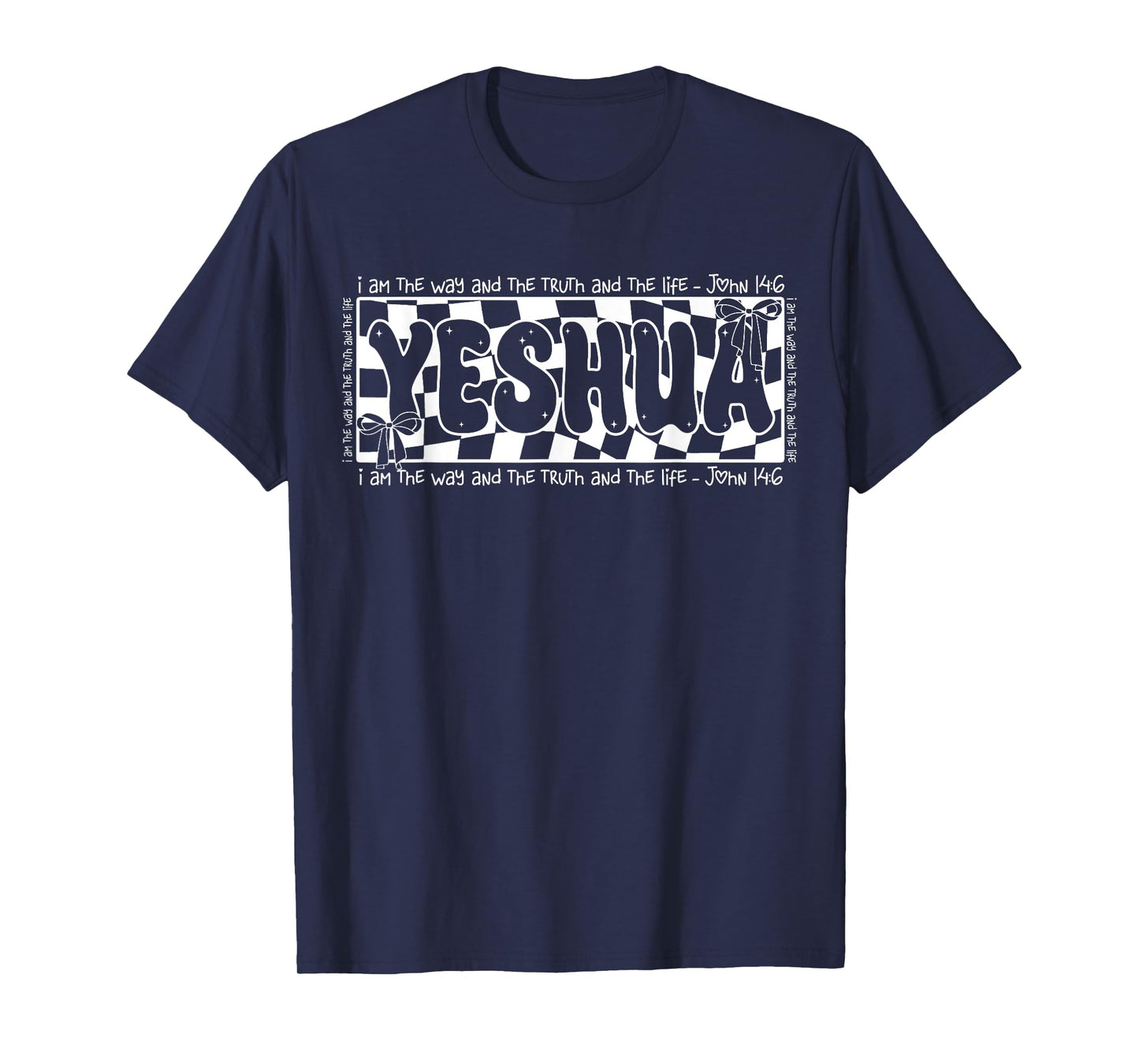 Religious Yeshua Jesus The Way Truth Life Christian Bible T-Shirt