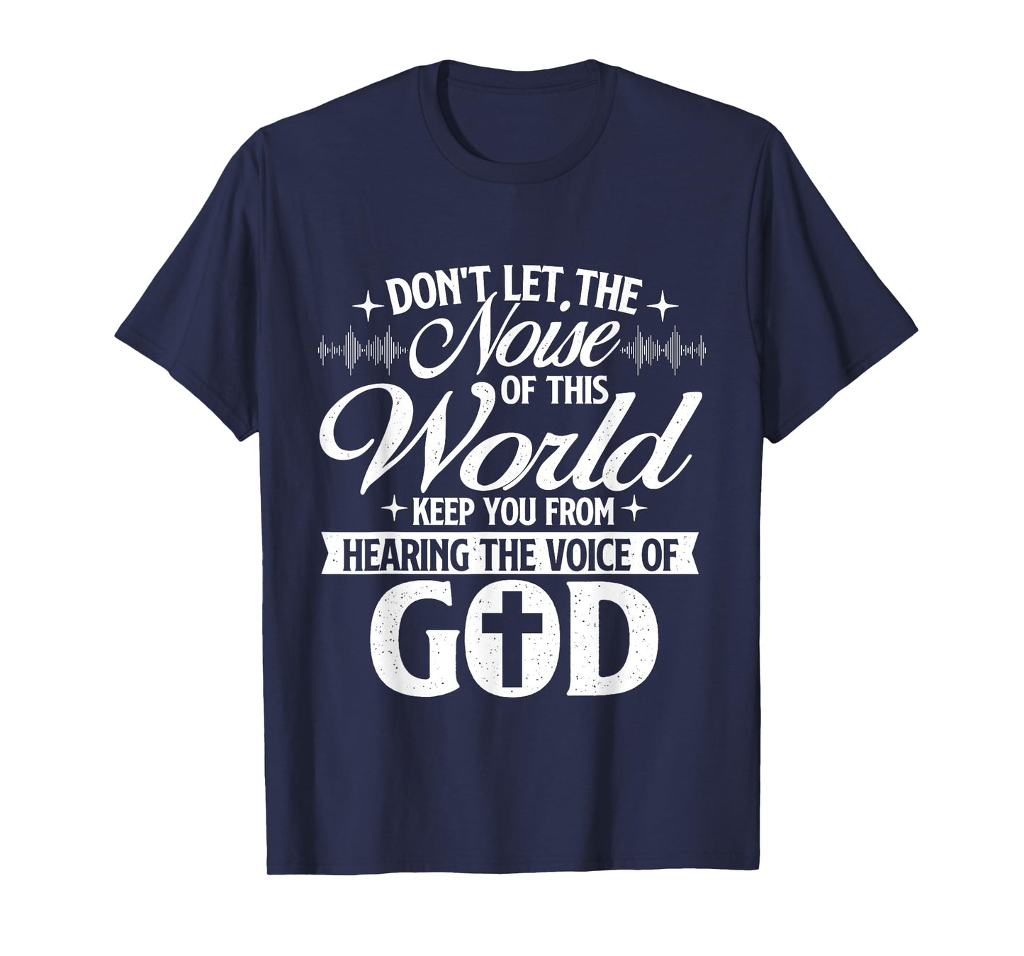 The Voice Of God - Christian Faithg Religion Jesus Christ T-Shirt