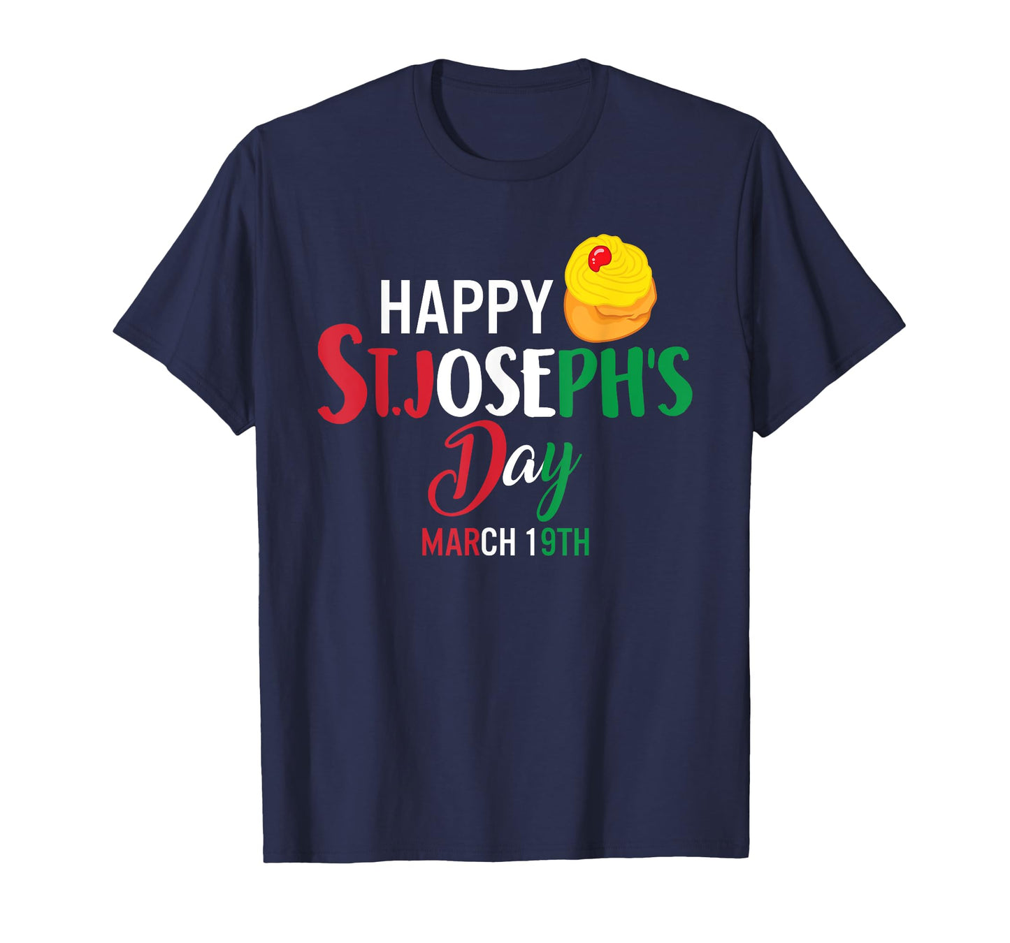 Happy St Josephs Day Jesus Catholic Christian March Sfingi T-Shirt