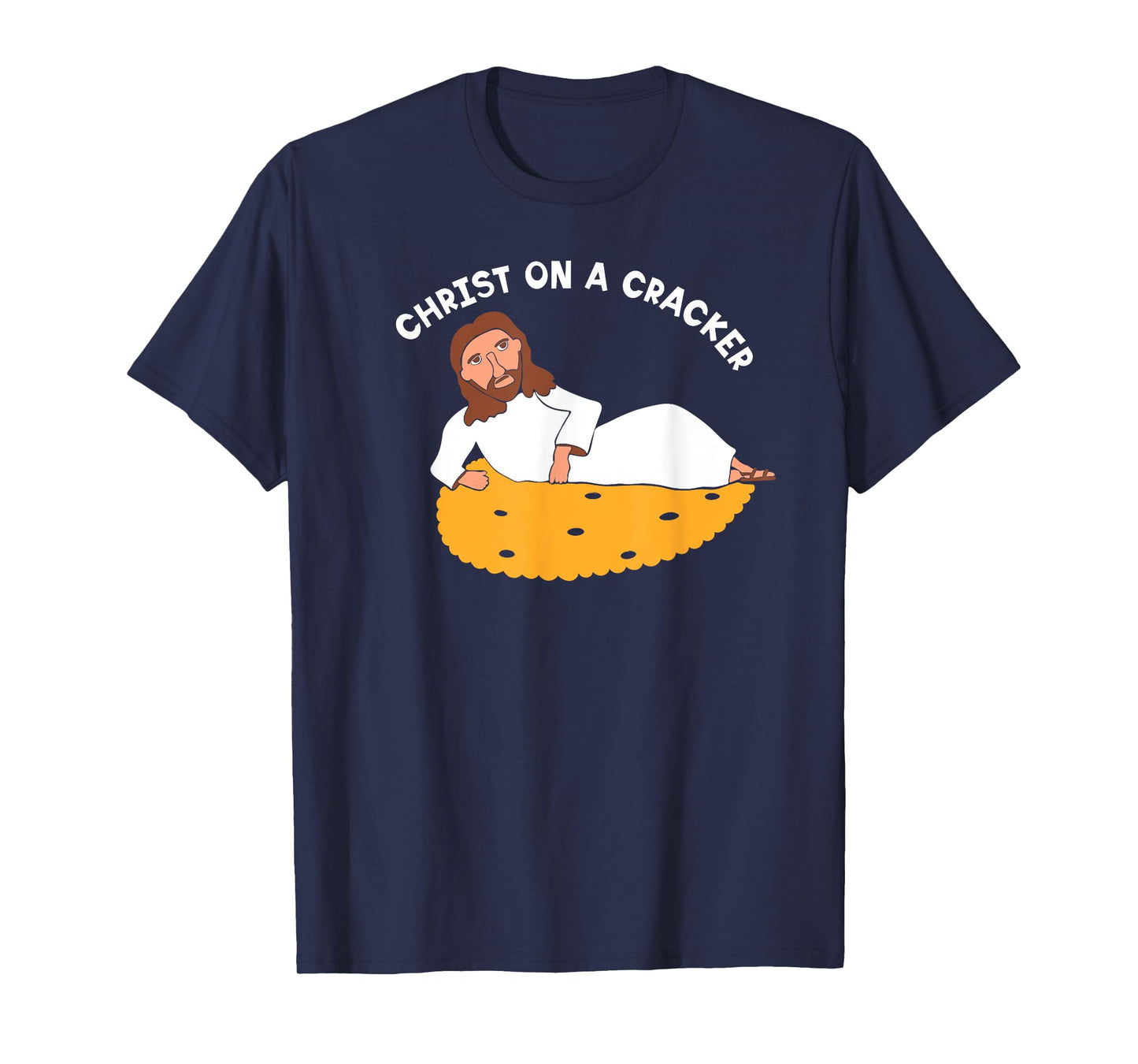 Christ on a Cracker Funny Cartoon Jesus Graphic T-Shirt