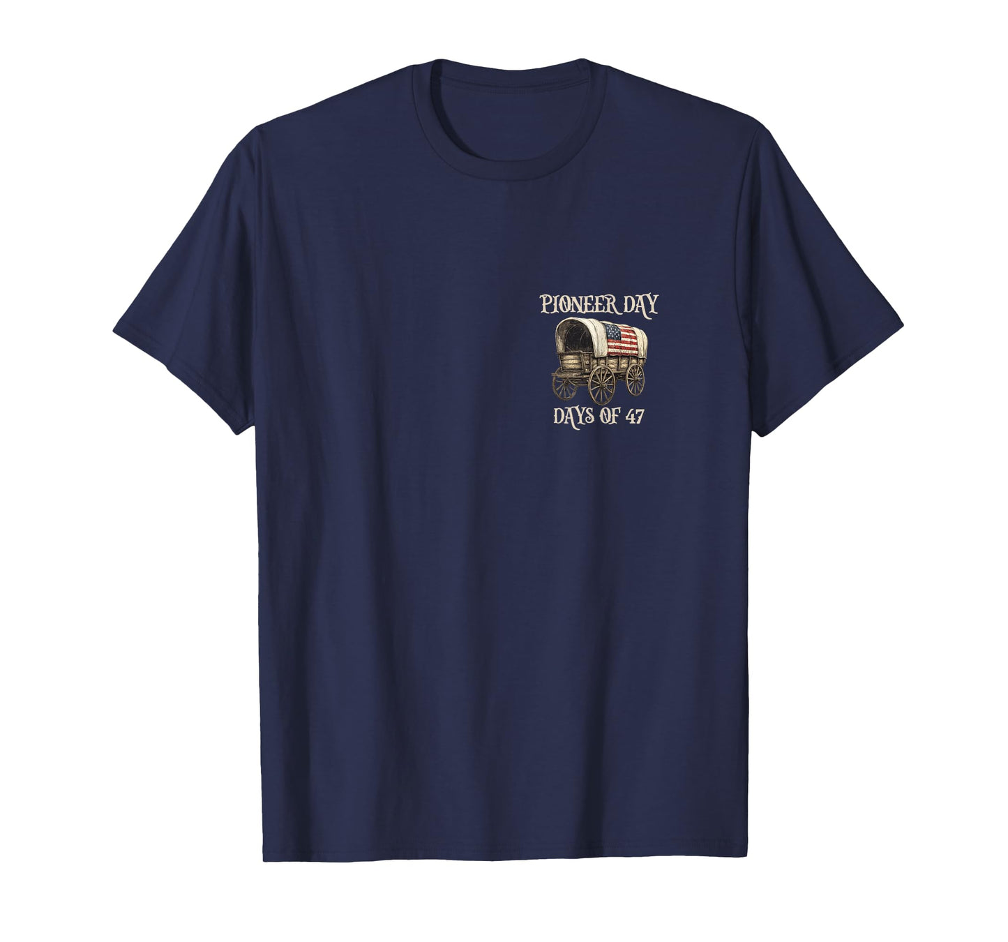 PIONEER DAY Utah Days of 47 T-Shirt