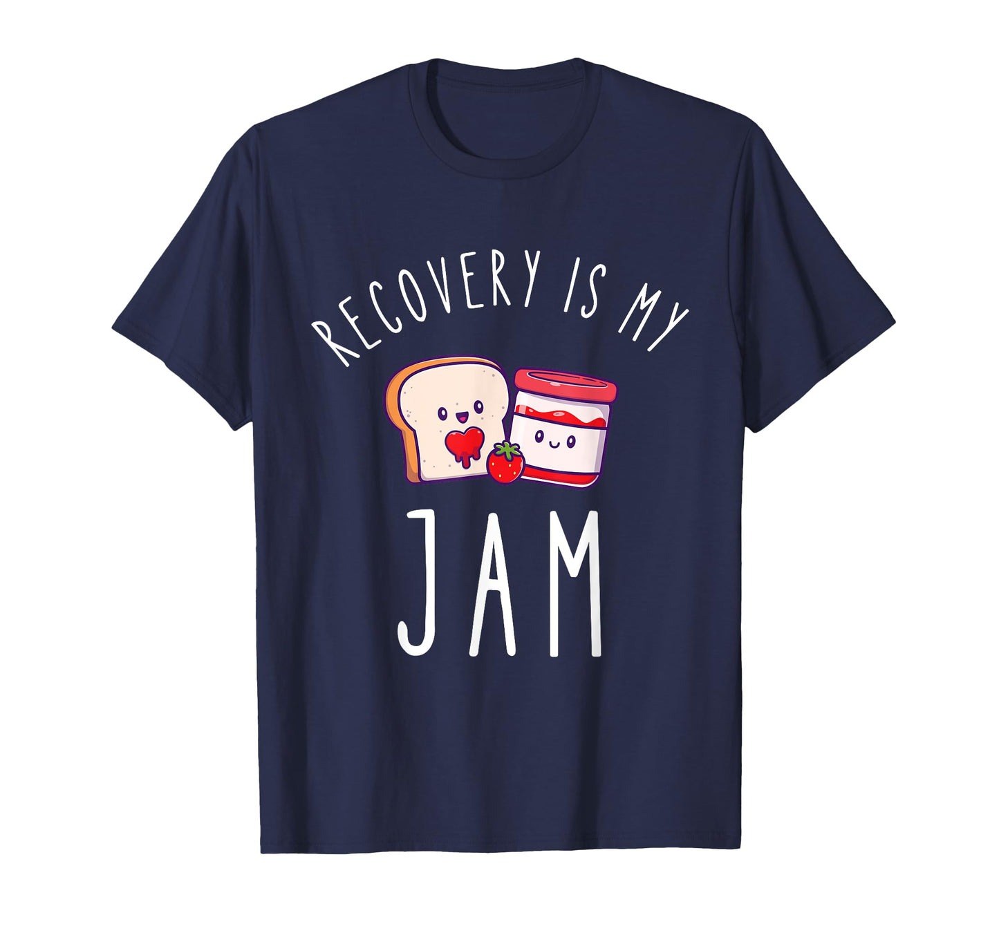 Recovery Is My Jam Funny Celebrate Clean And Sober T-Shirt