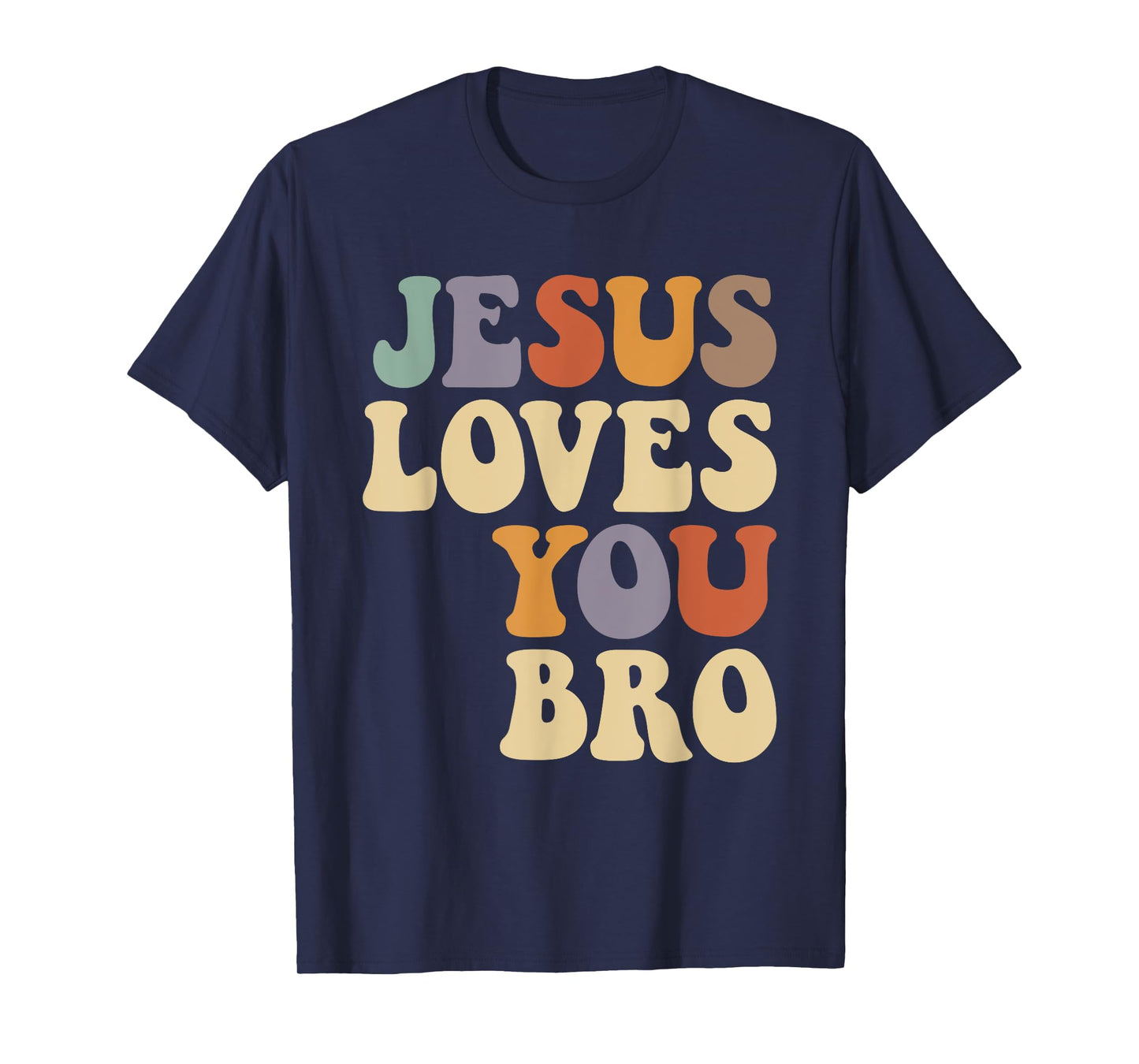 Jesus Loves You Bro Spiritual Brotherhood T-Shirt