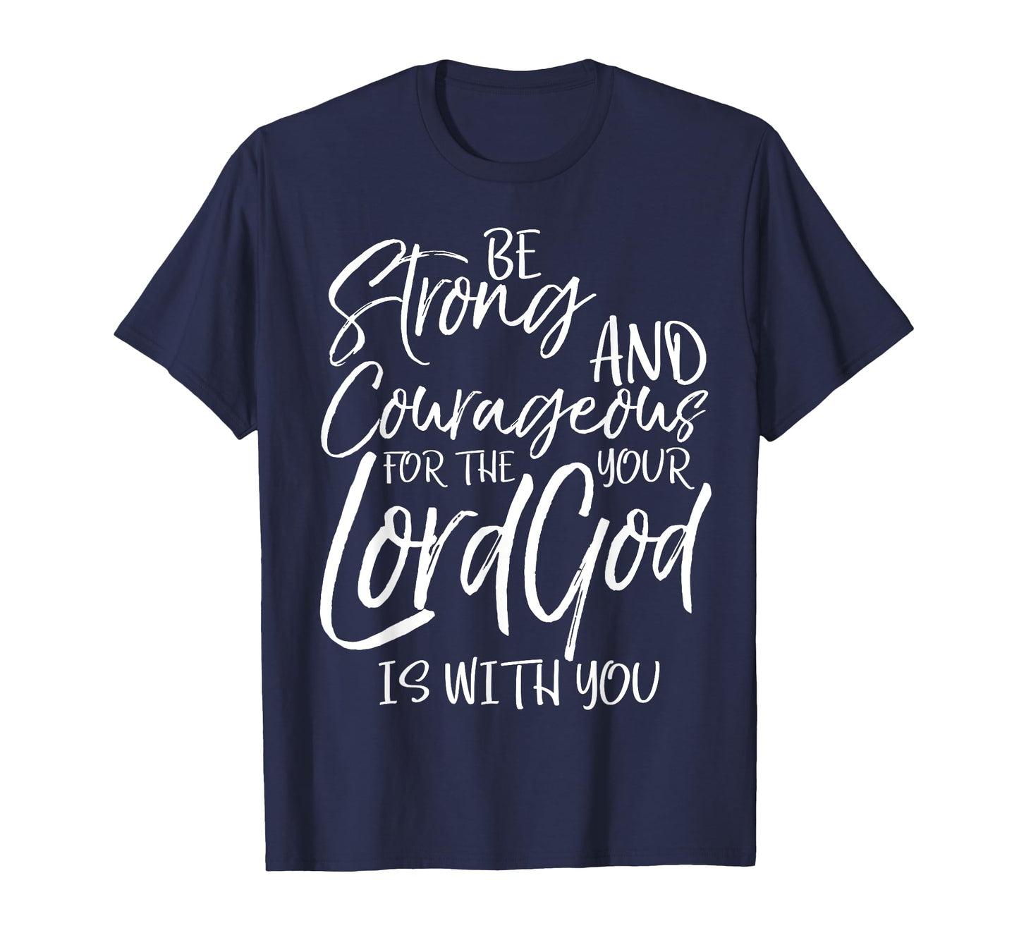 Be Strong and Courageous Shirt Joshua 1:9 Vintage Christian T-Shirt