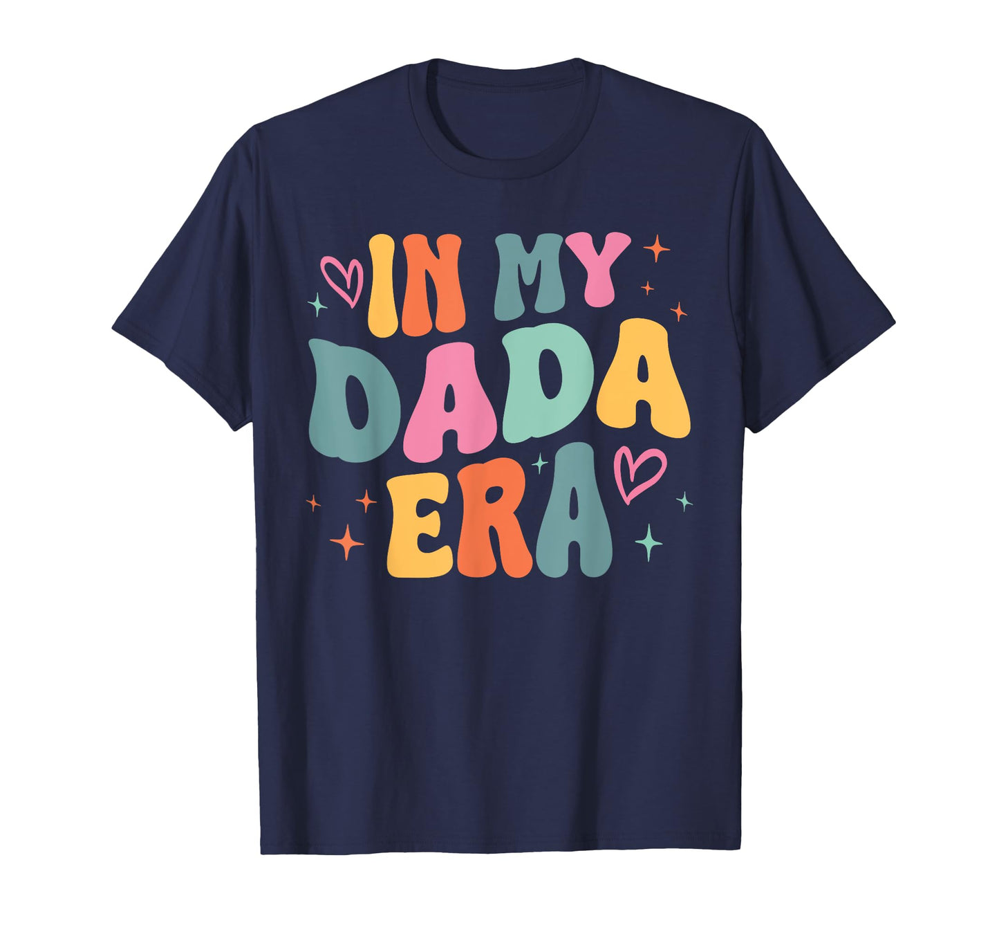 Retro Groovy In My Dada Era Funny Family Matching T-Shirt