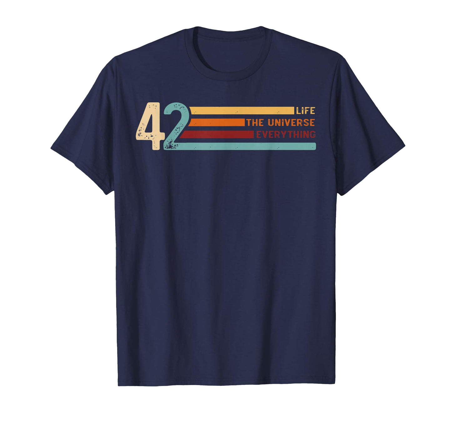 42 The Answer To Life The Universe And Everything T-Shirt