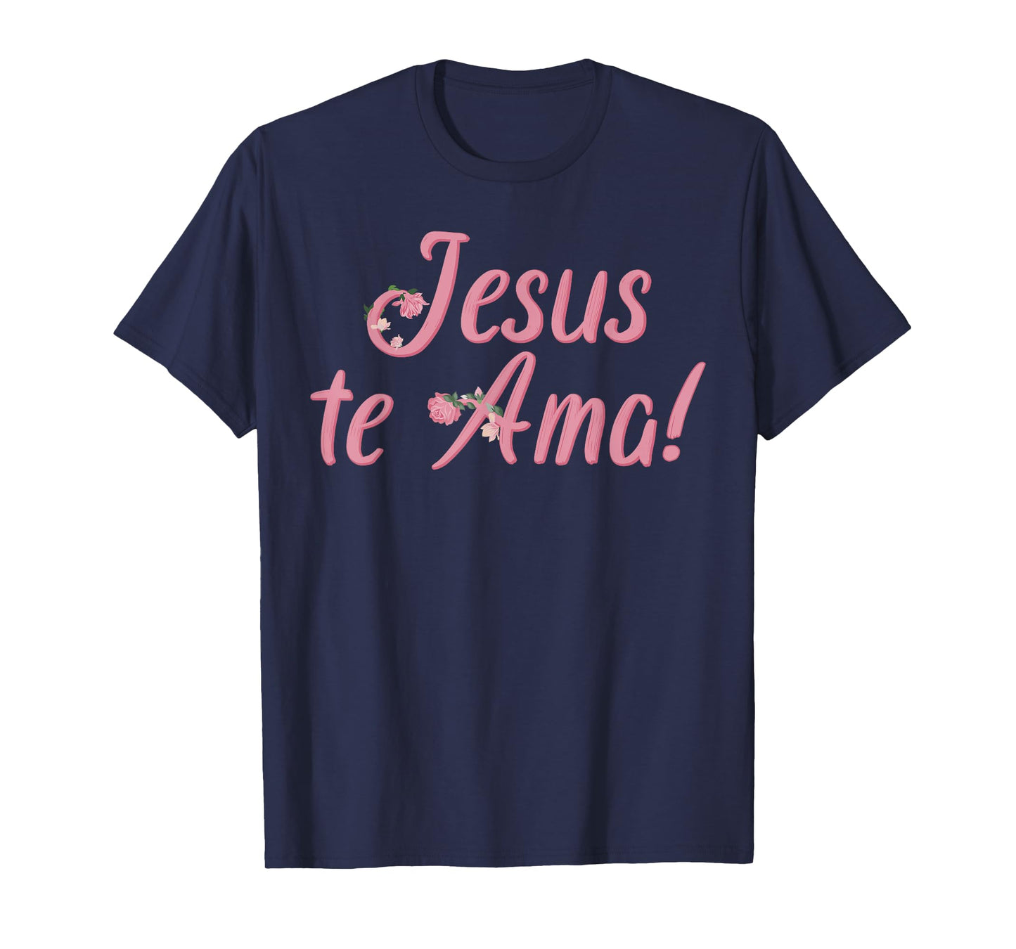 Camisetas Cristianas en espanol Frases Biblia Jesus Te Ama T-Shirt