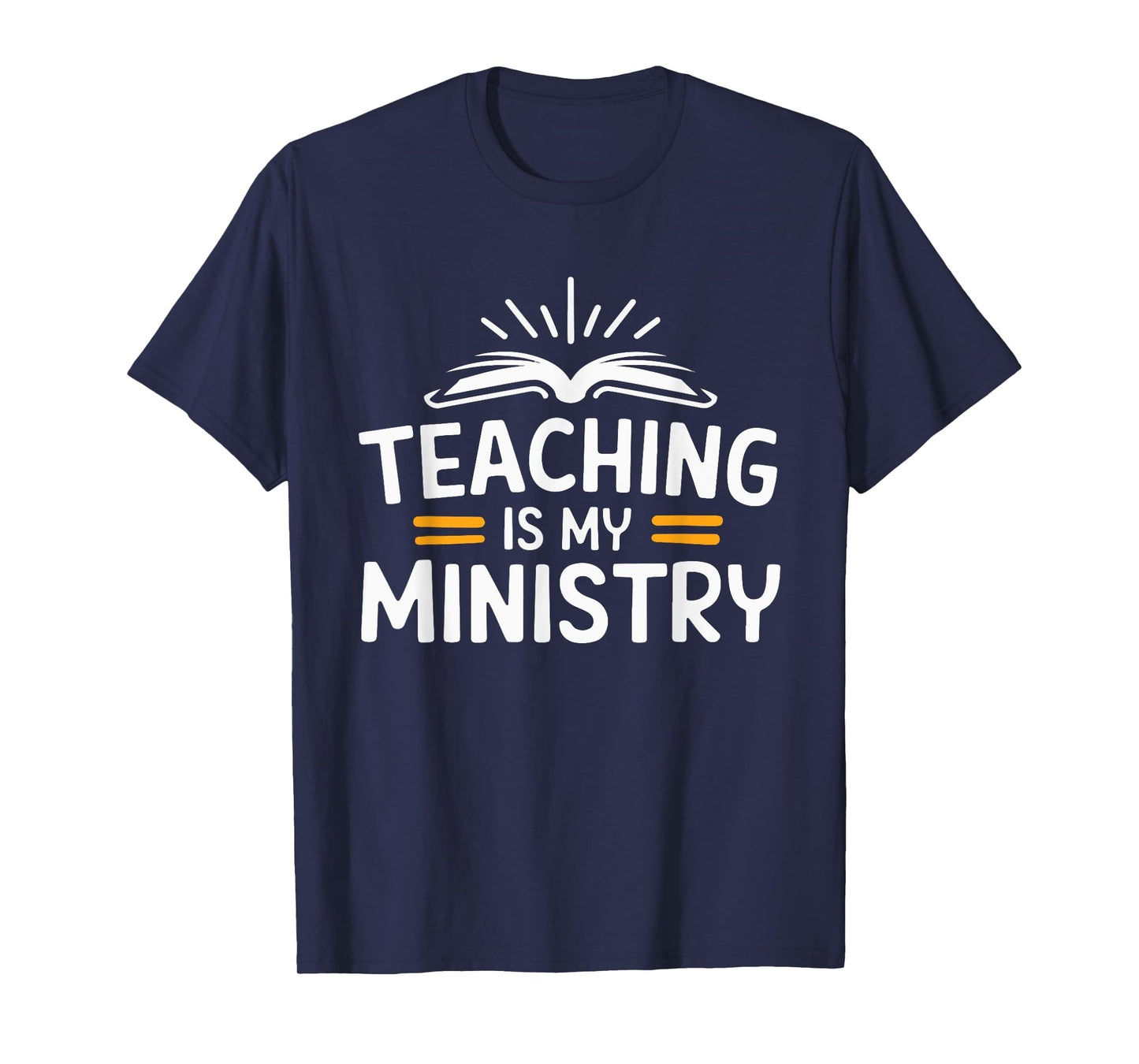 Teaching Is My Ministry T-Shirt