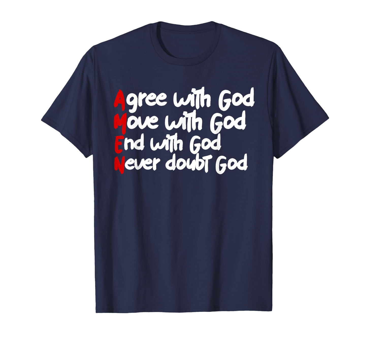 Agree with God AMEN T-Shirt