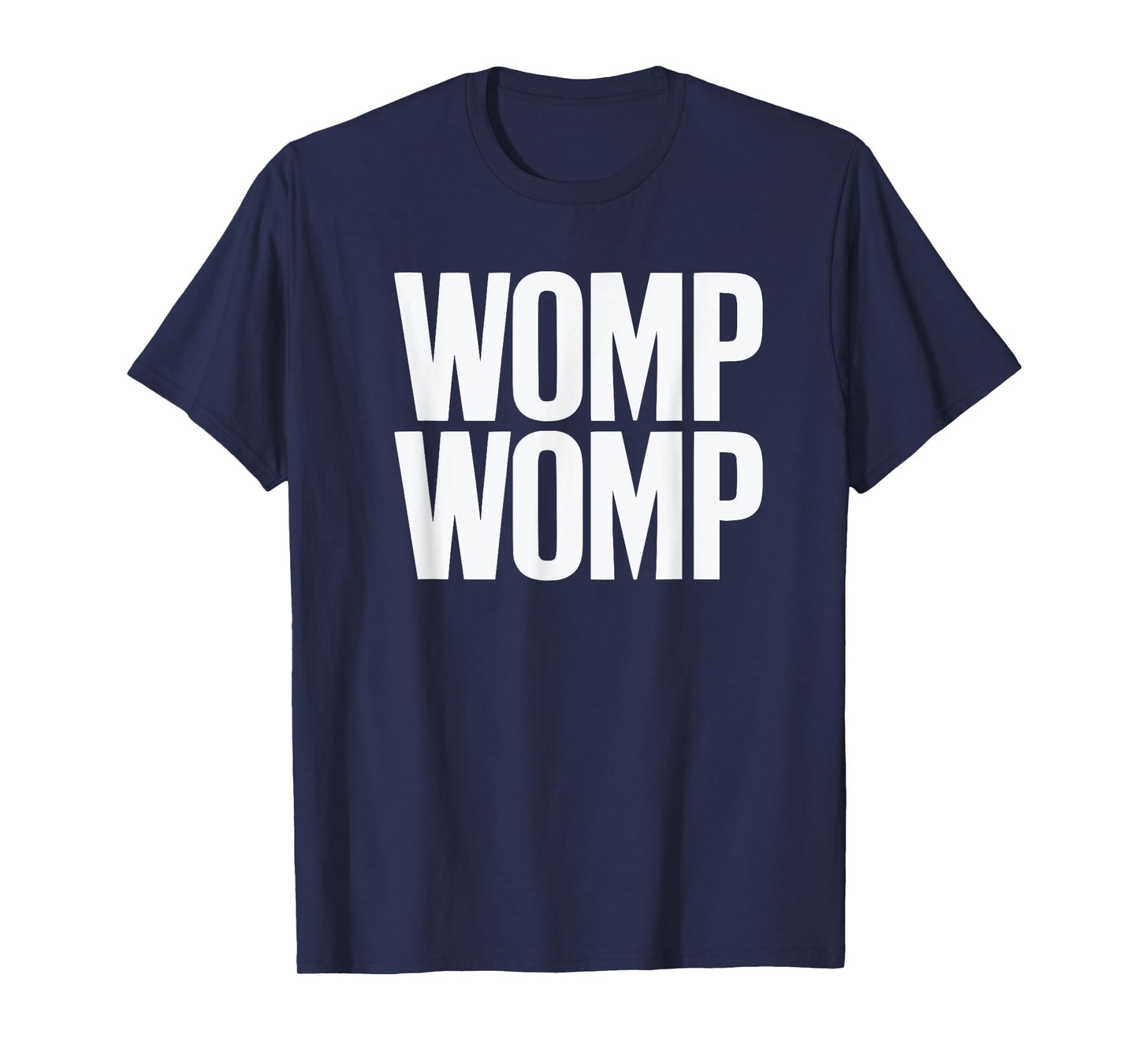 Womp Womp Meme Tee | Humor Quote Graphic T-Shirt