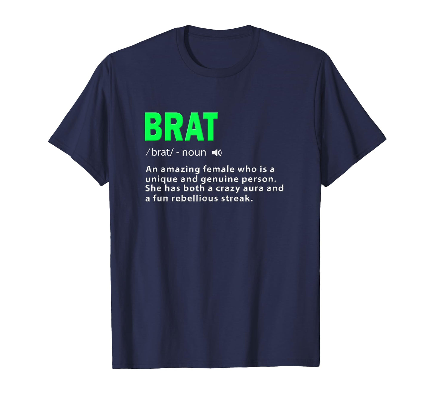 Funny Green Brat Amazing Female Crazy Aura Rebellious Brat T-Shirt