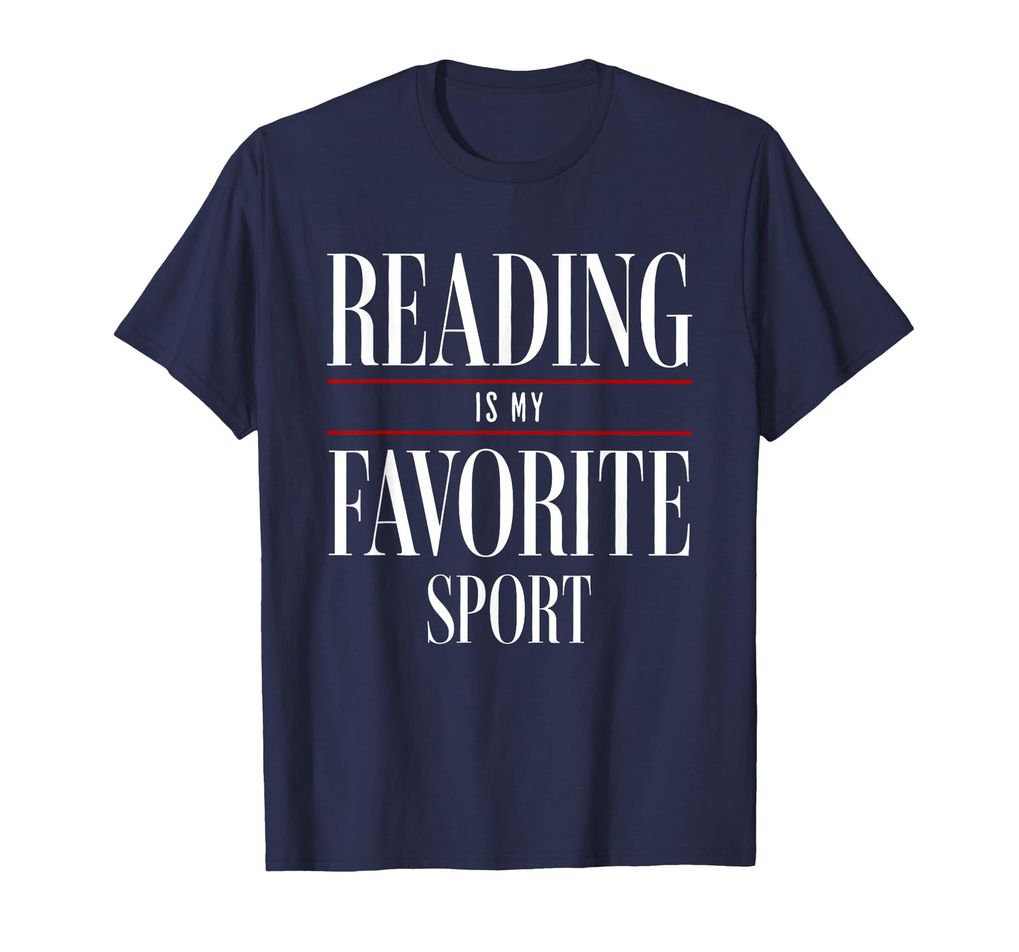 Reading Is My Favorite Sport Book Lover Funny Saying Quote T-Shirt