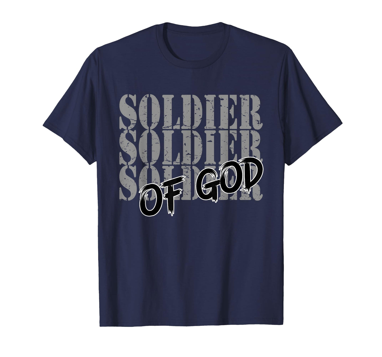 Soldier Of God Religious Men Women Of Faith In Jesus Christ T-Shirt