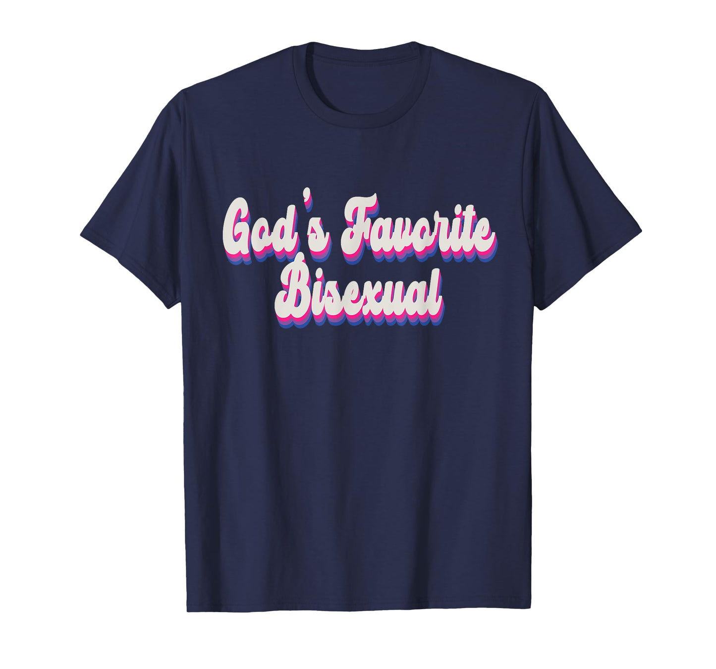 God's Favorite Bisexual Retro Bi Pride Pastel Funny Quote T-Shirt