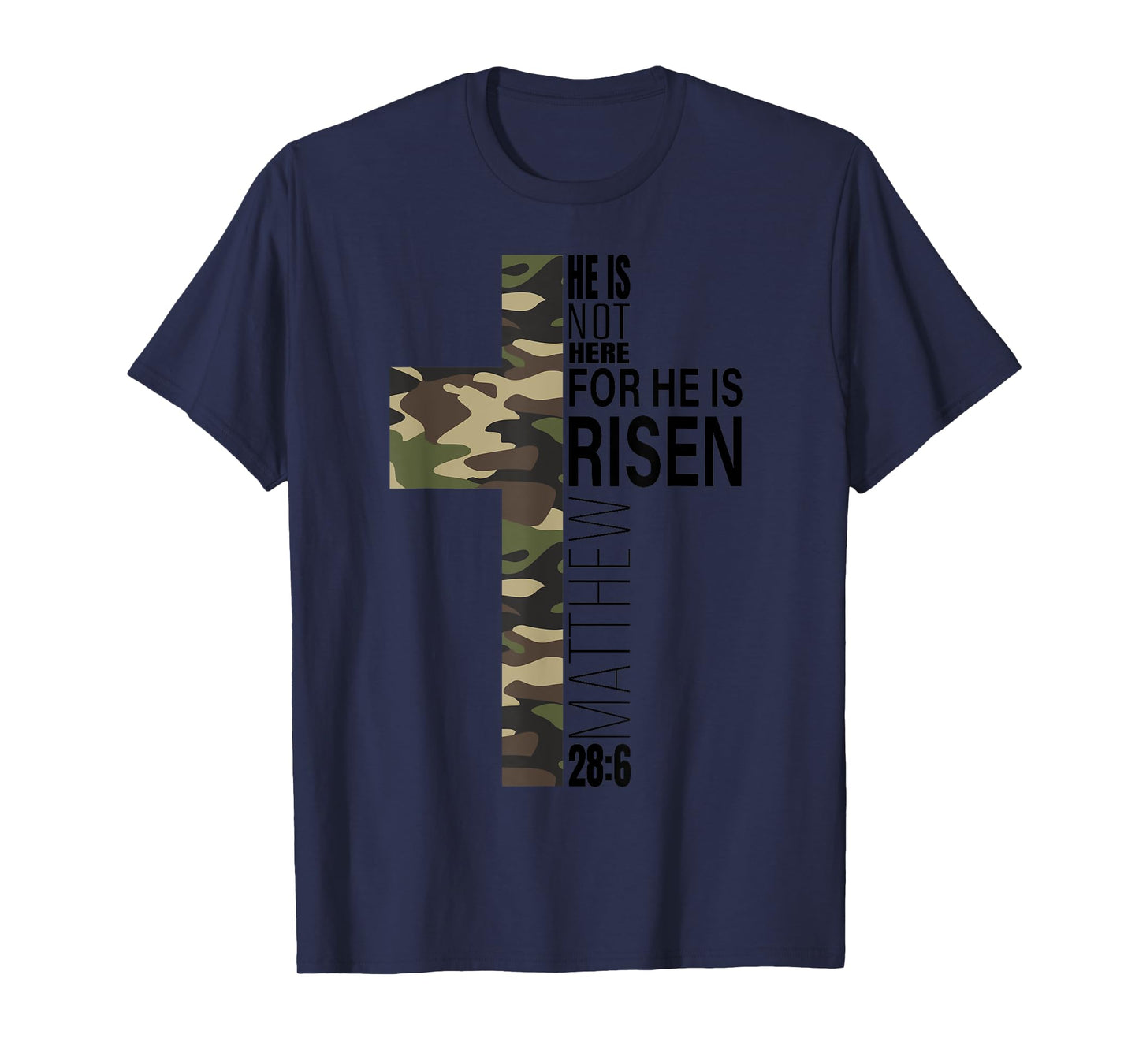 He Is Risen Jesus God Easter Christian Military Camo Cross T-Shirt