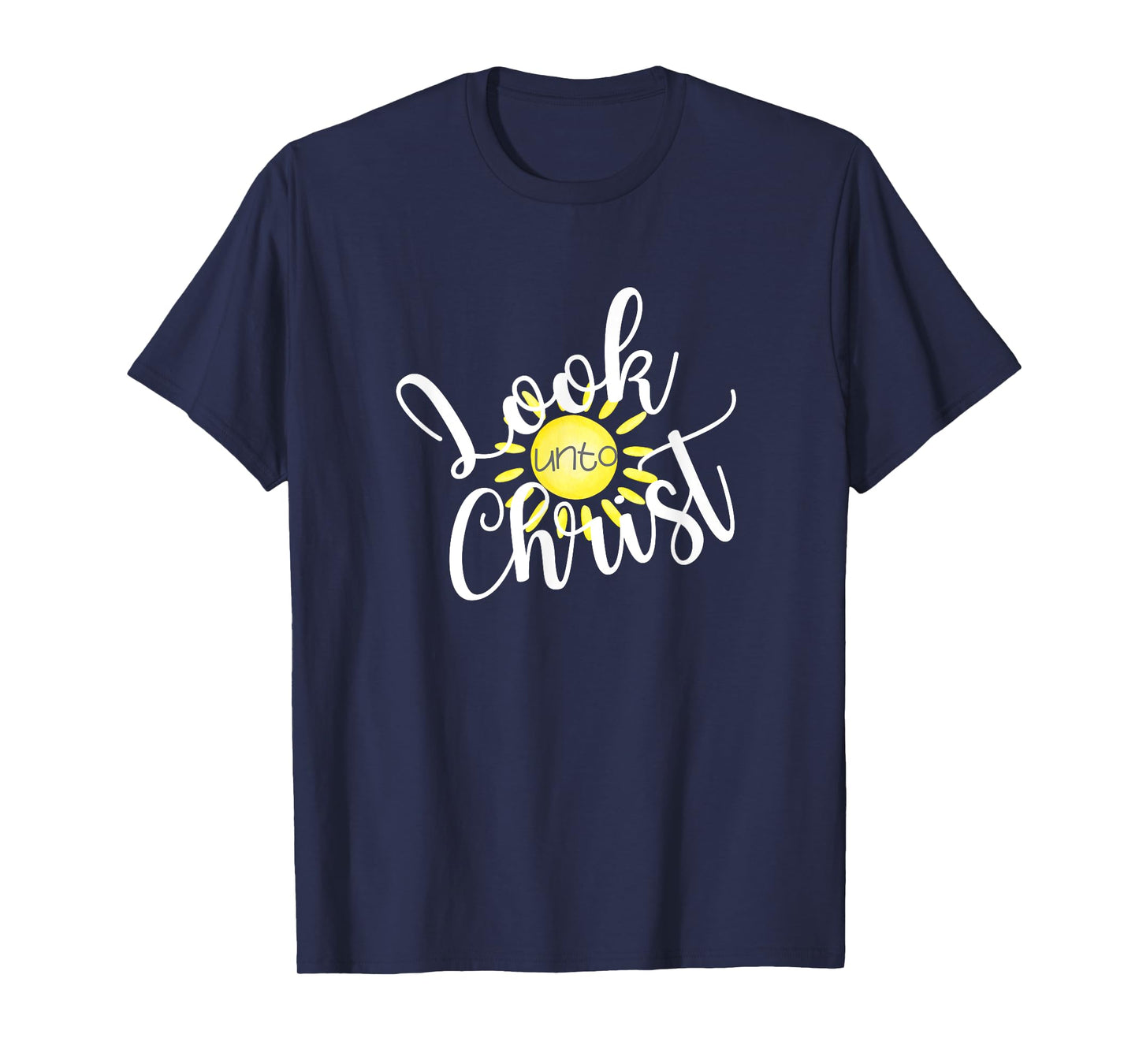 Look Unto Christ with sun 2025 FSY LDS Youth Theme Christian T-Shirt