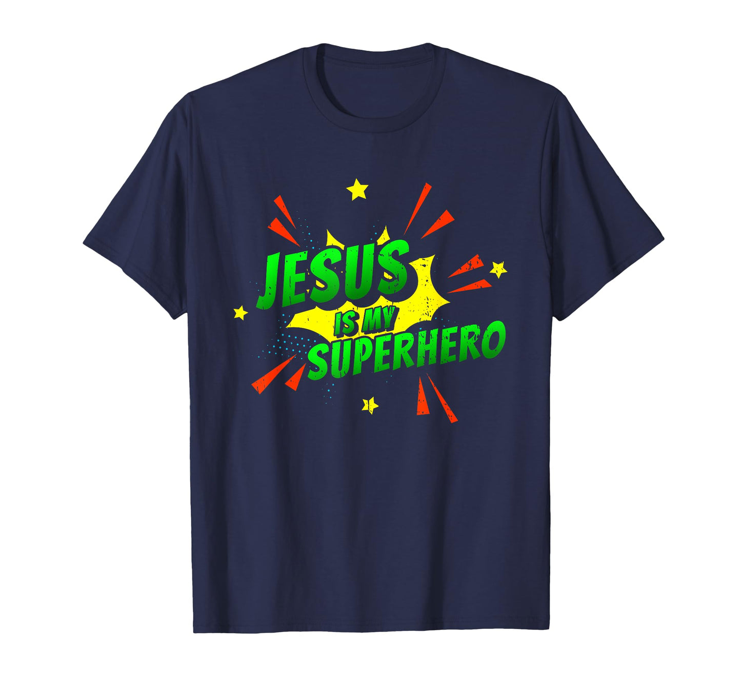 Jesus is My Superhero - Christian Religious T-Shirt