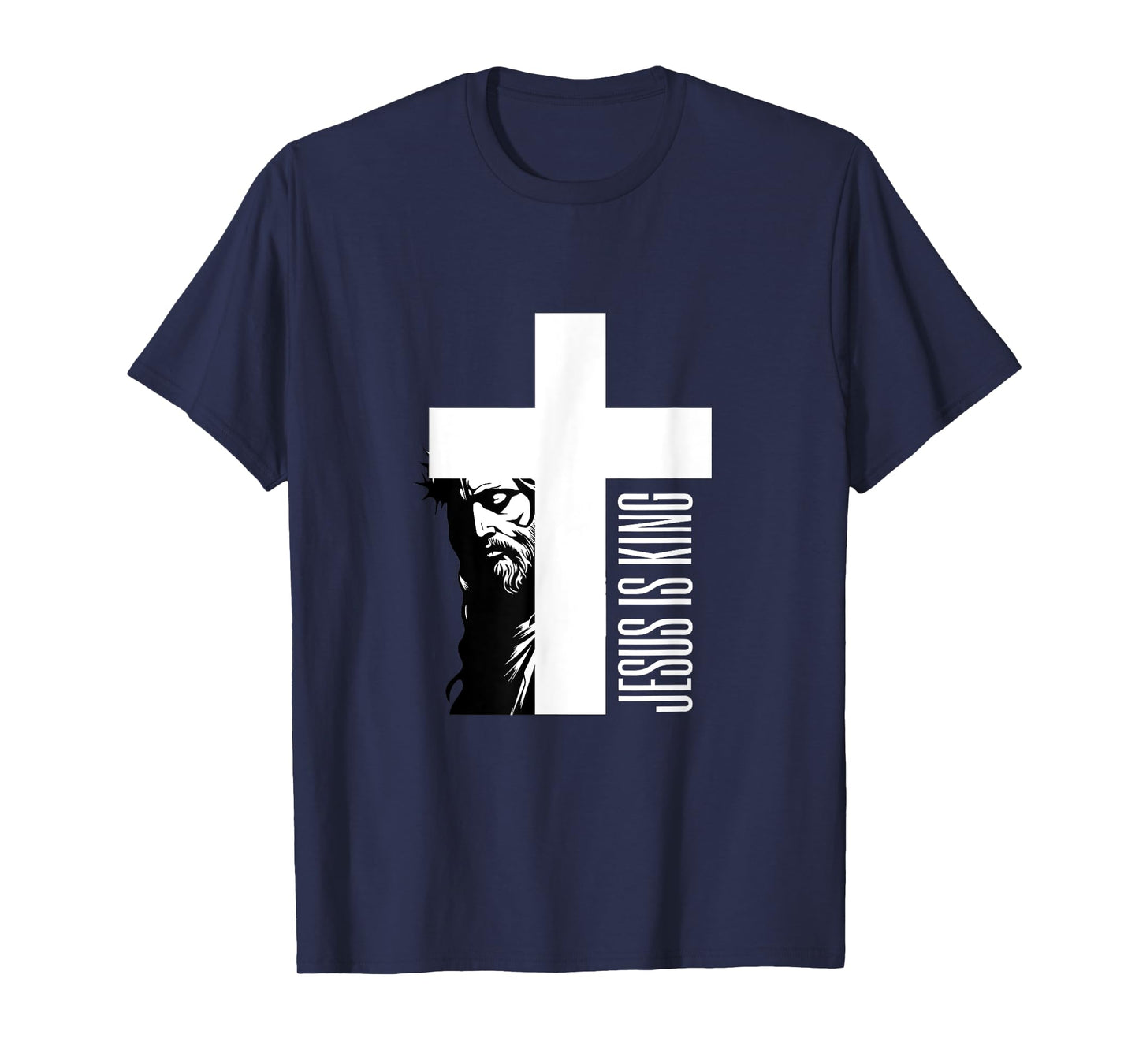 Jesus Is King With Cross And Face Art T-Shirt