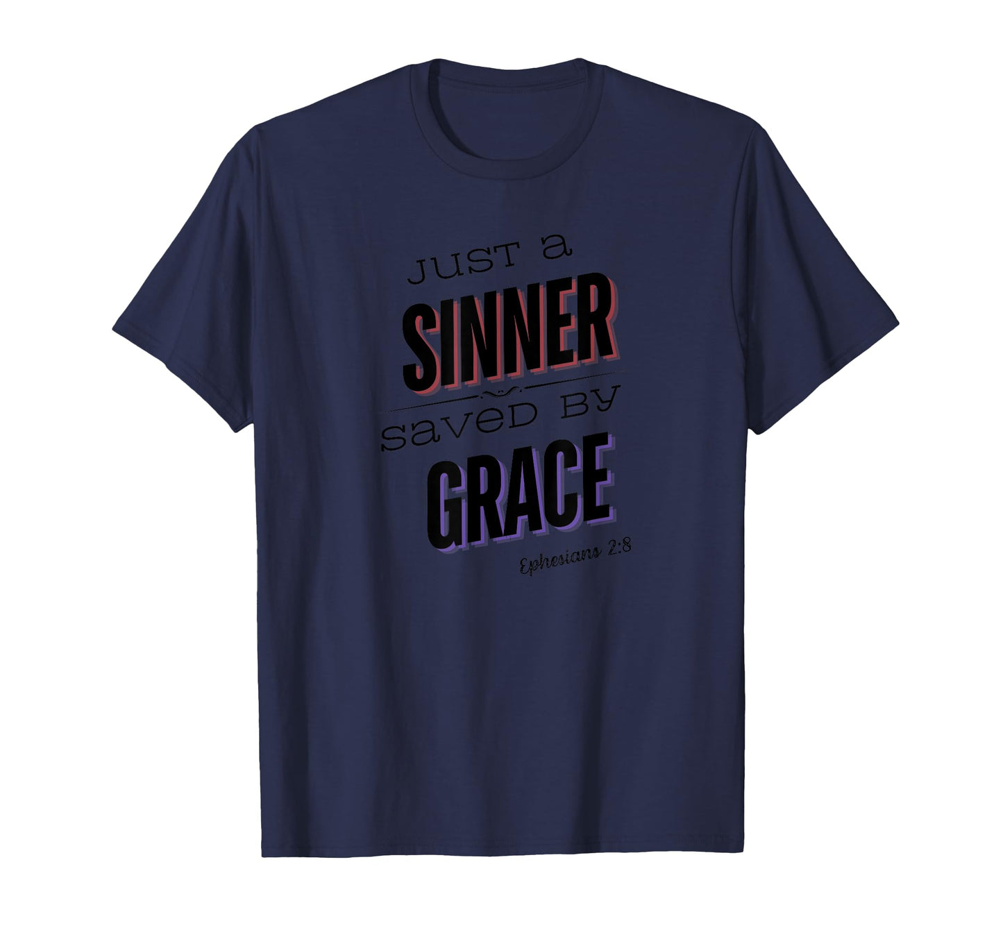 Sinner Saved by Grace T-Shirt