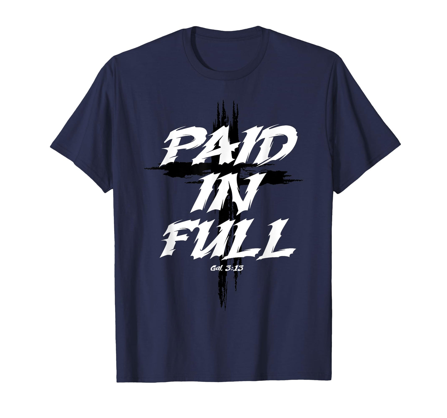 Paid In Full Cross T-Shirt