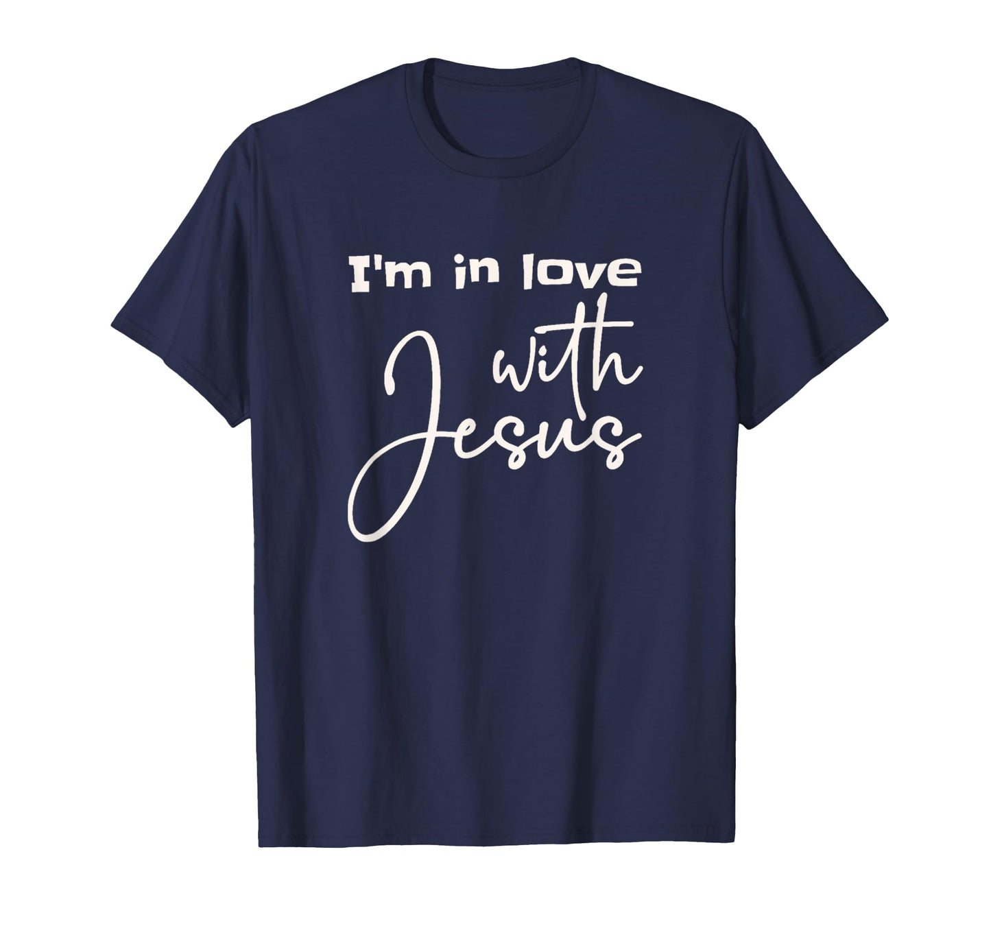 Christian I'm In Love With Jesus Faith God Bible T-Shirt