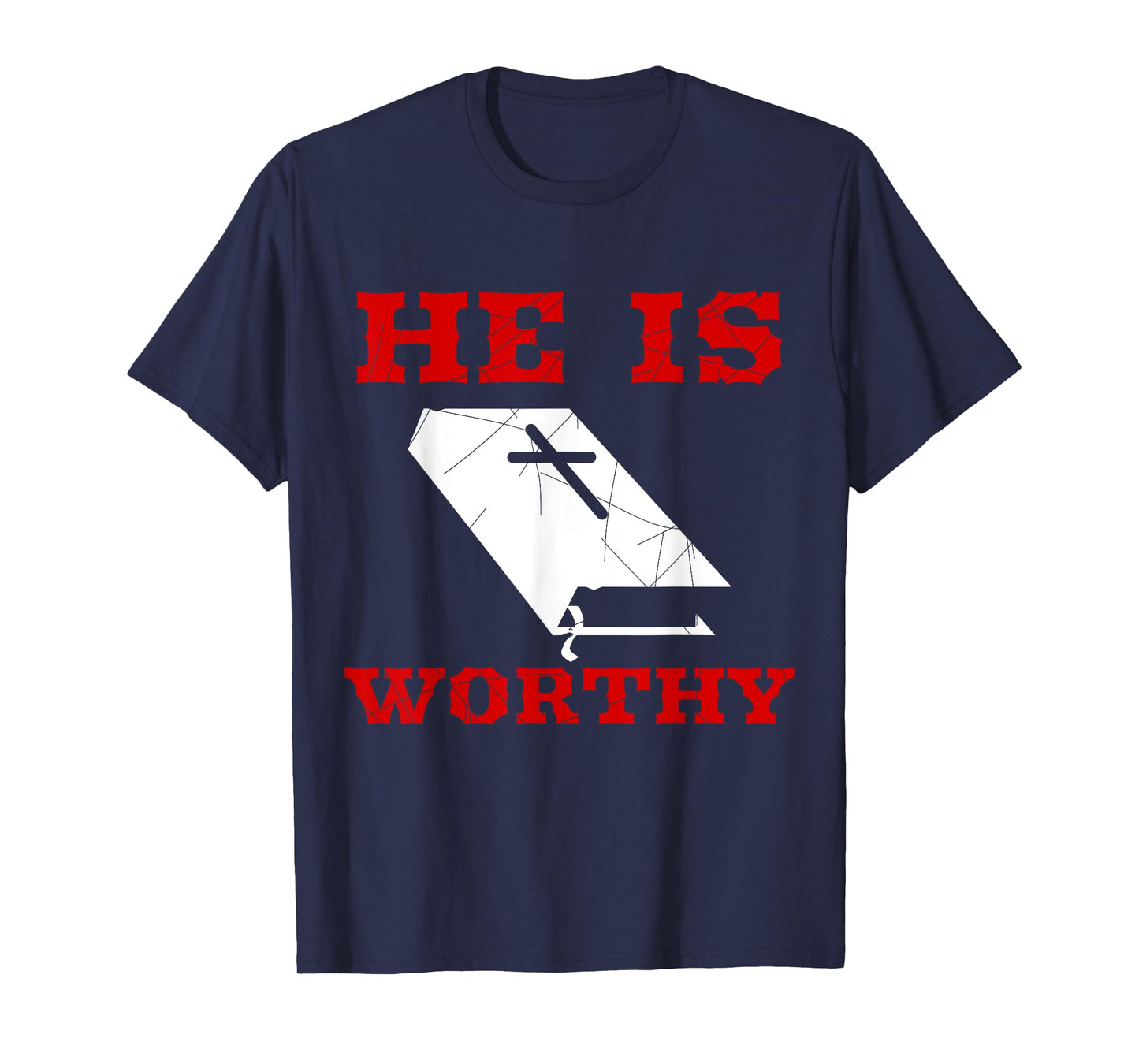 Christian Church Bible Scripture He is Worthy T-Shirt