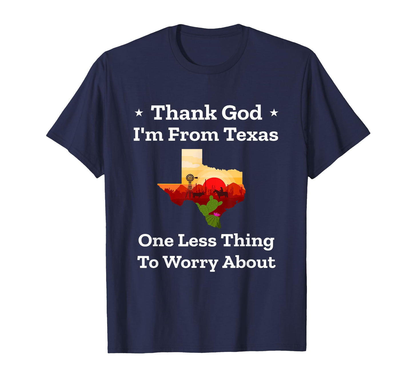 Funny Texas Pride "Thank God I'm From Texas" Souvenir | Gift T-Shirt