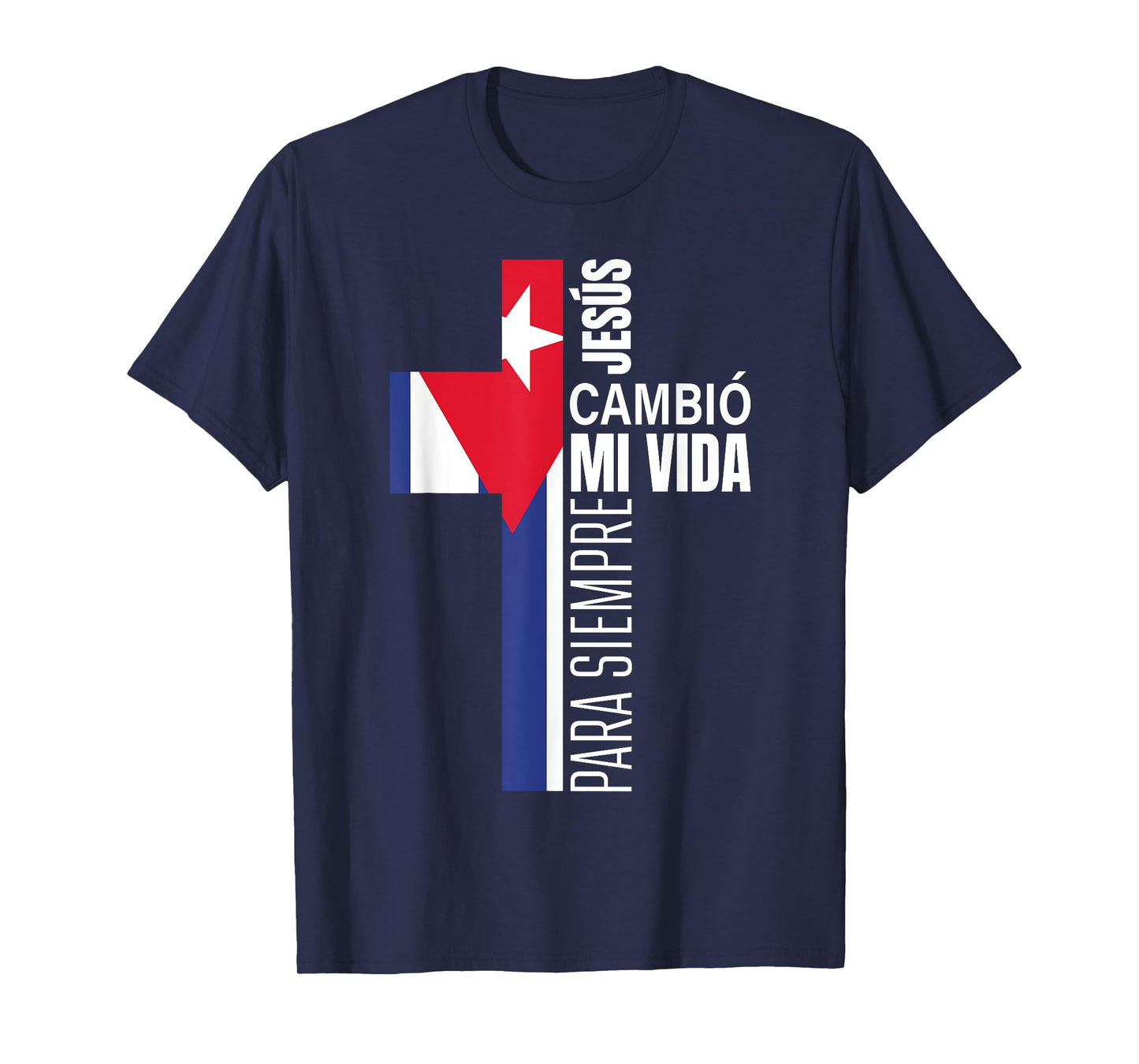 Christian Spanish Gifts Bible Verse Message Jesus Cuban Flag T-Shirt