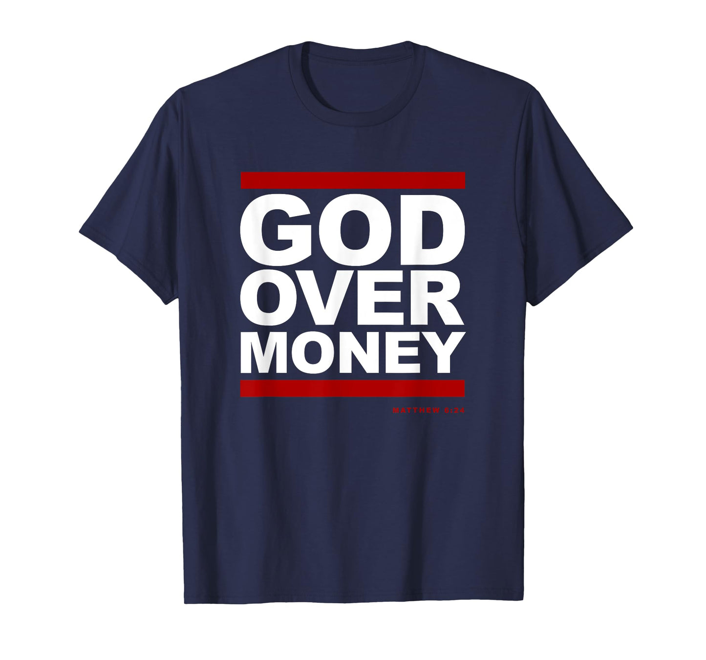 God Over Money T-Shirt