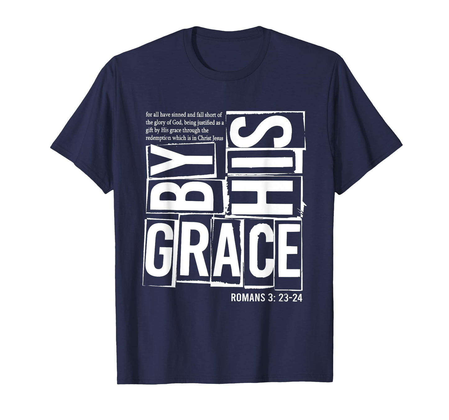 By His Grace Saved By His Amazing Grace Vintage Christian T-Shirt