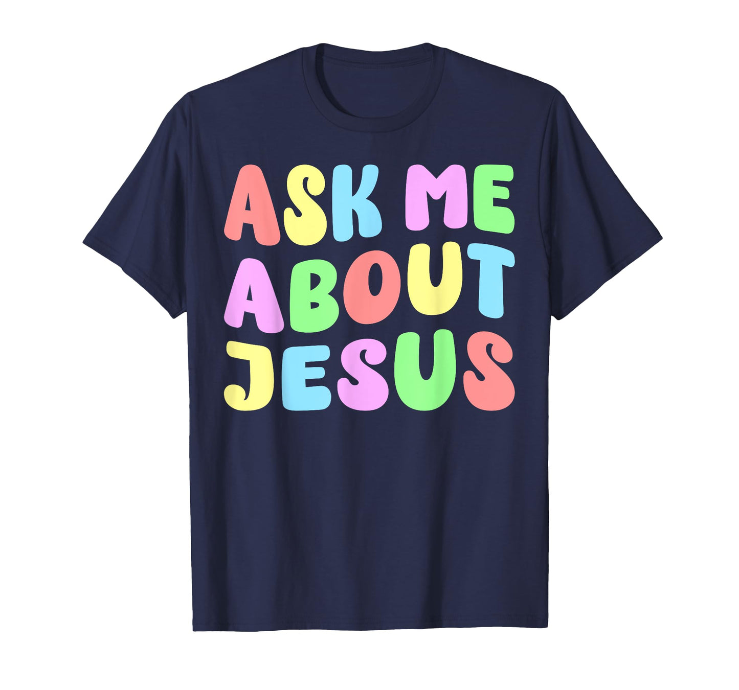Ask Me About Jesus | Christian Believer Faith God Retro T-Shirt
