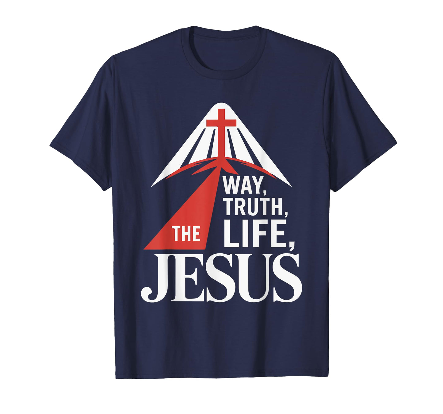 Jesus The Way-Truth-Life Christian Toddler God Brother Son T-Shirt