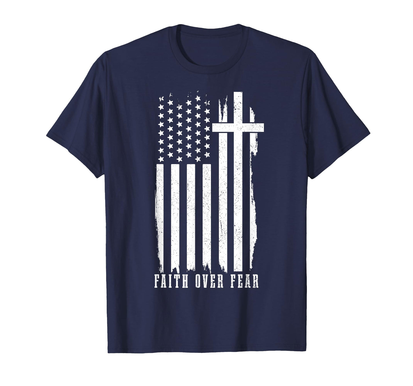 Faith Over Fear American Flag Jesus Patriotic Christian Women Men T-Shirt