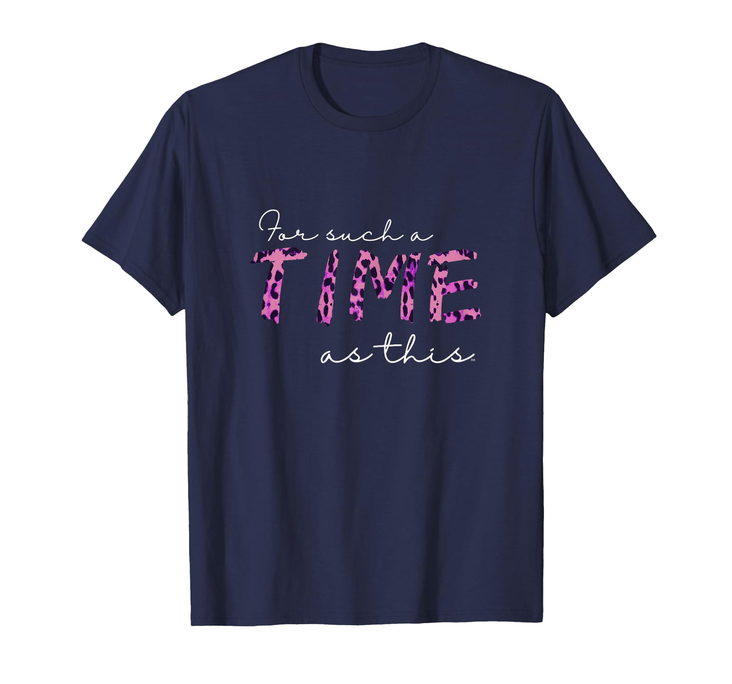 Queen Esther FOR SUCH A TIME AS THIS Bible Verse T-Shirt