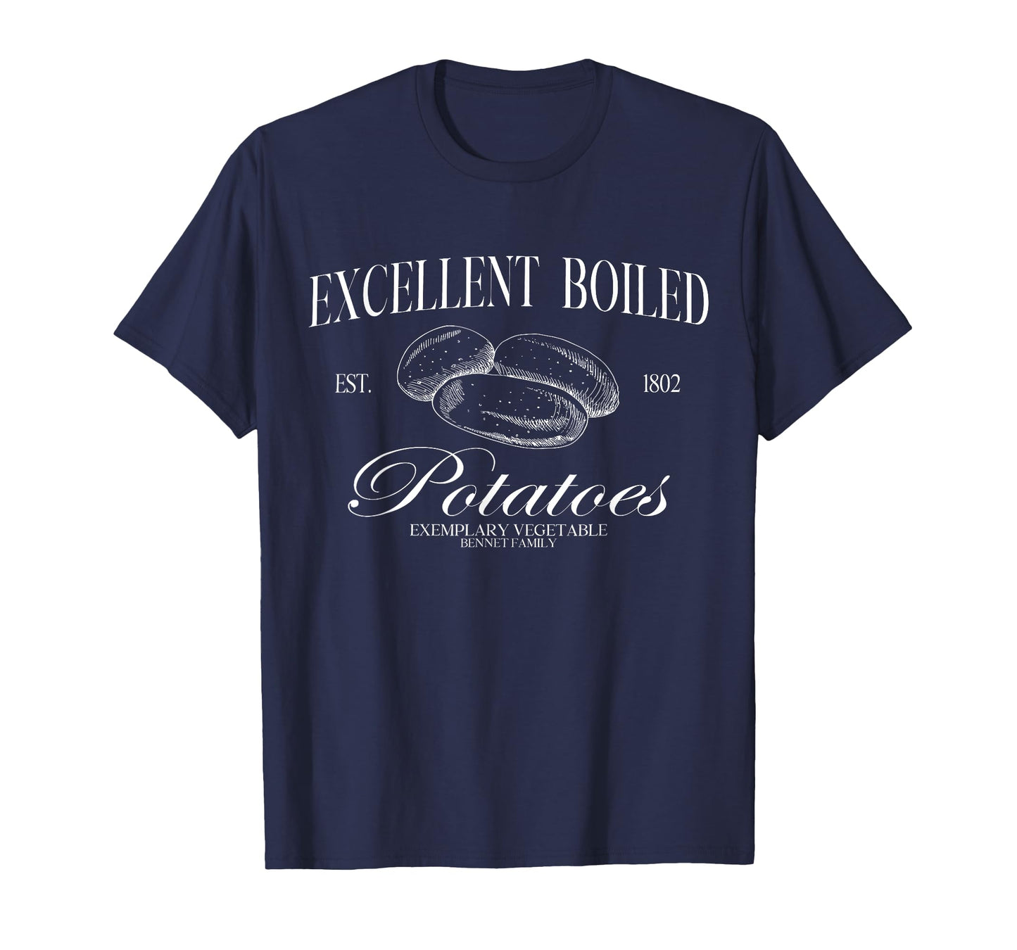Excellent Boiled Potatoes Exemplary Classic Literature T-Shirt