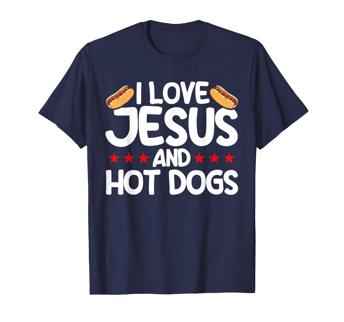 Hot Dog Adult I Love Jesus And Hot Dogs T-Shirt