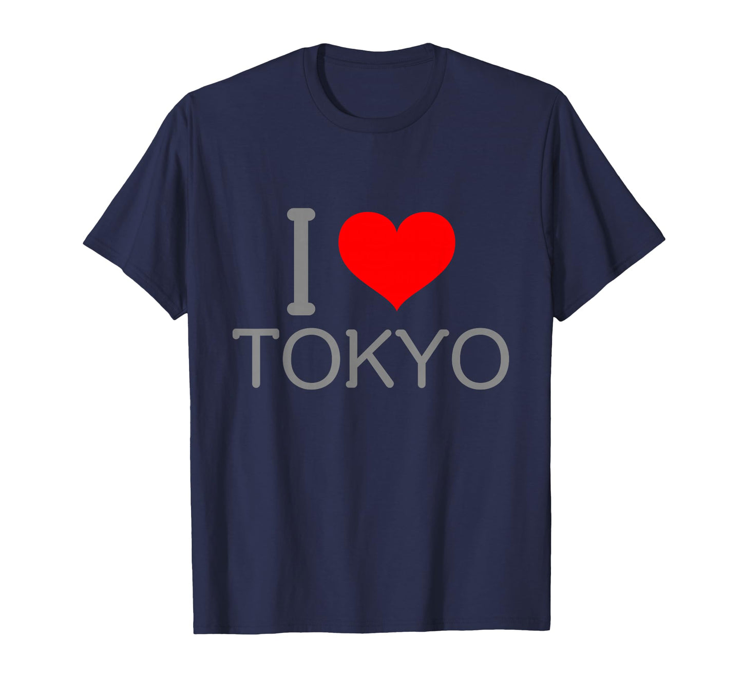 I Love Tokyo For Tokyo Lovers Funny Tokyo Memes T-Shirt