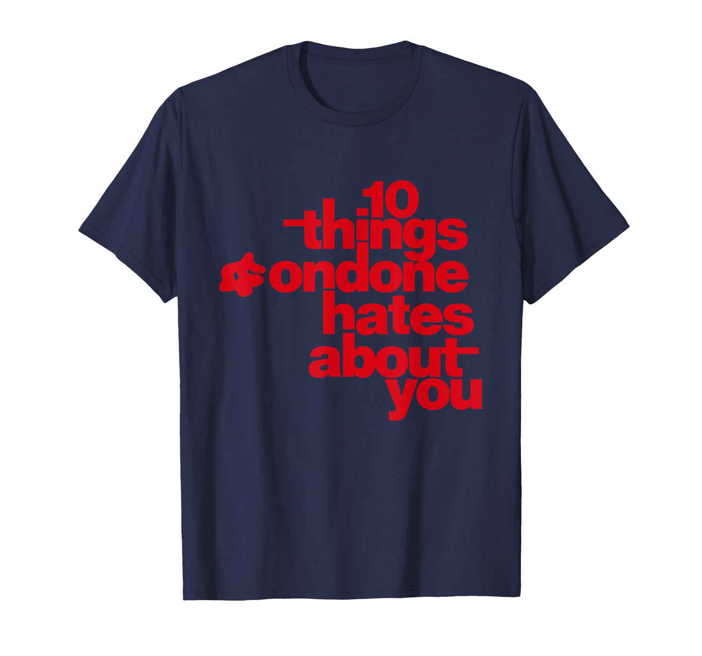 10 Things Condone Hates About You T-Shirt