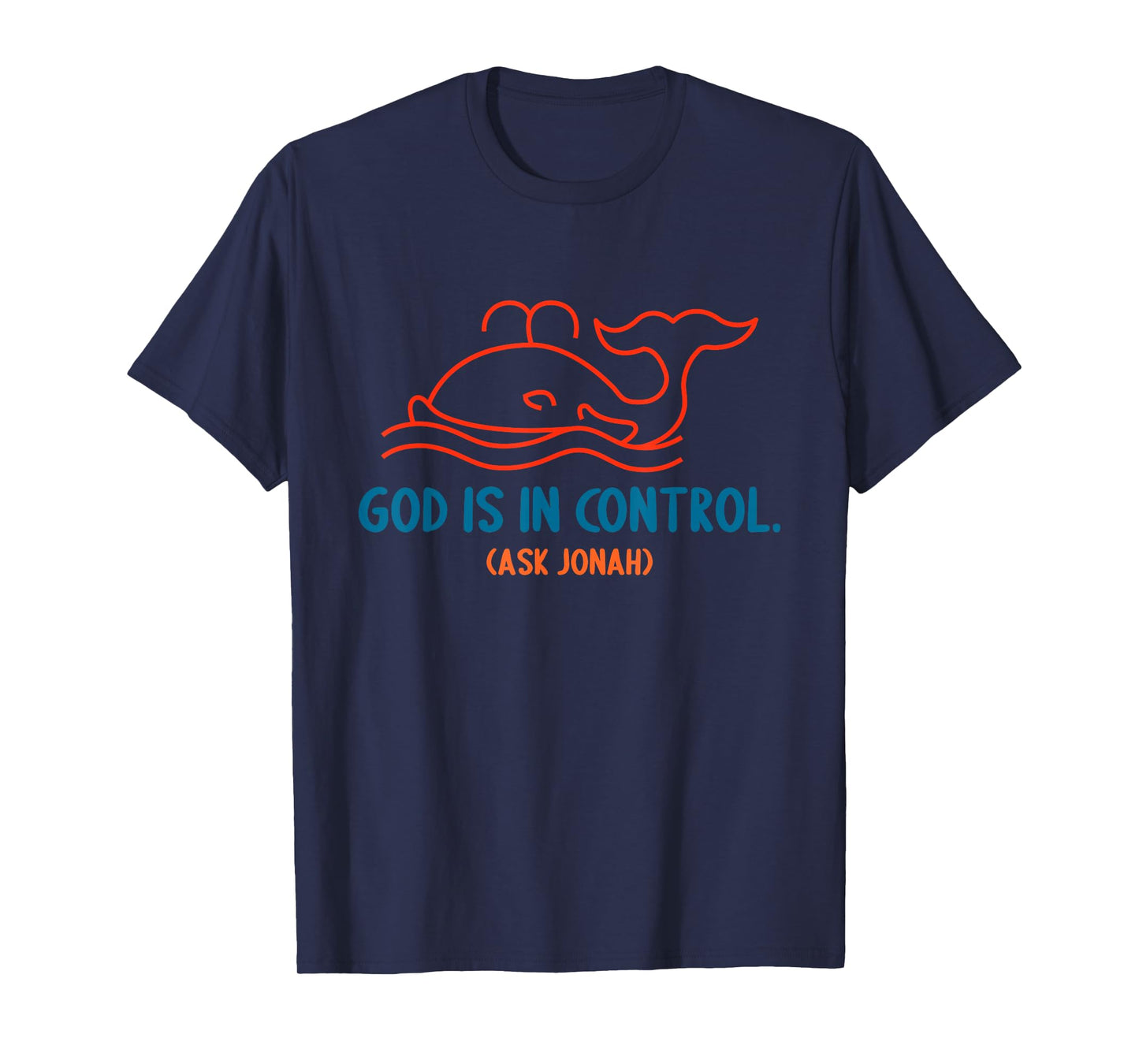 God Is In Control Ask Jonah Dolphin Vintage Design T-Shirt