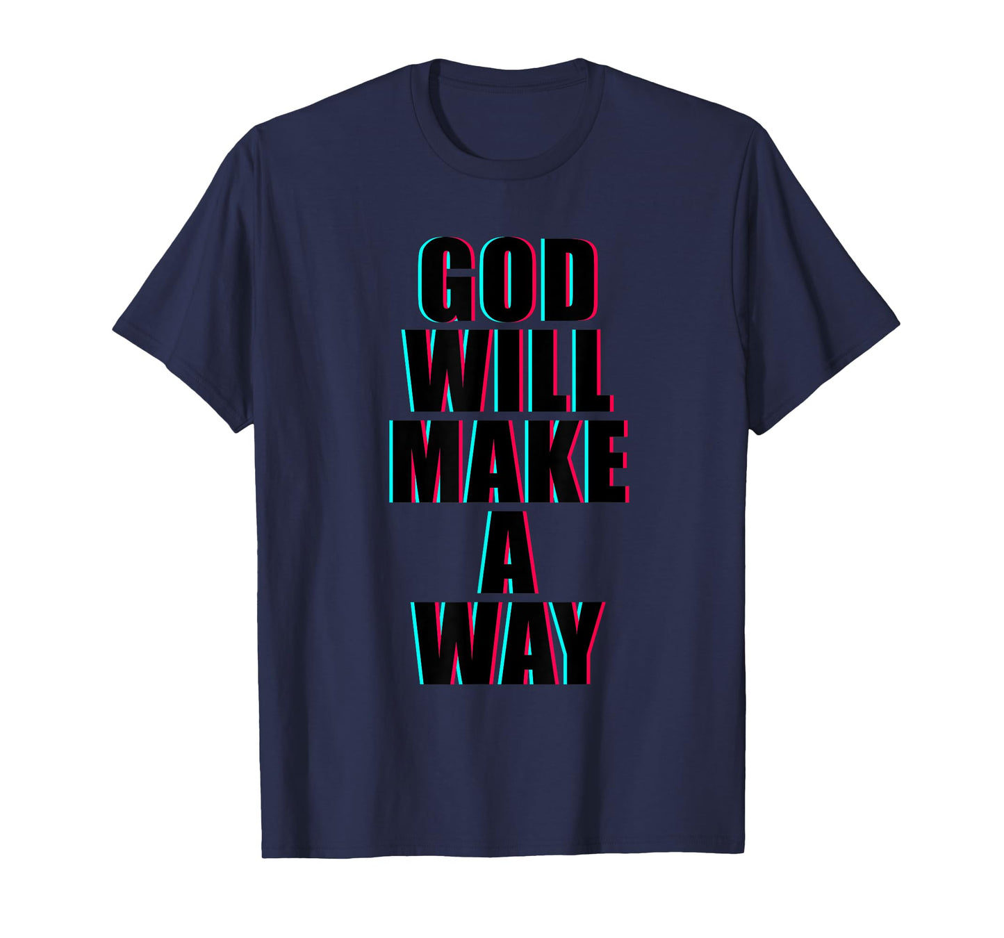 GOD Will Make A Way – Christian Faith Inspirational T-Shirt