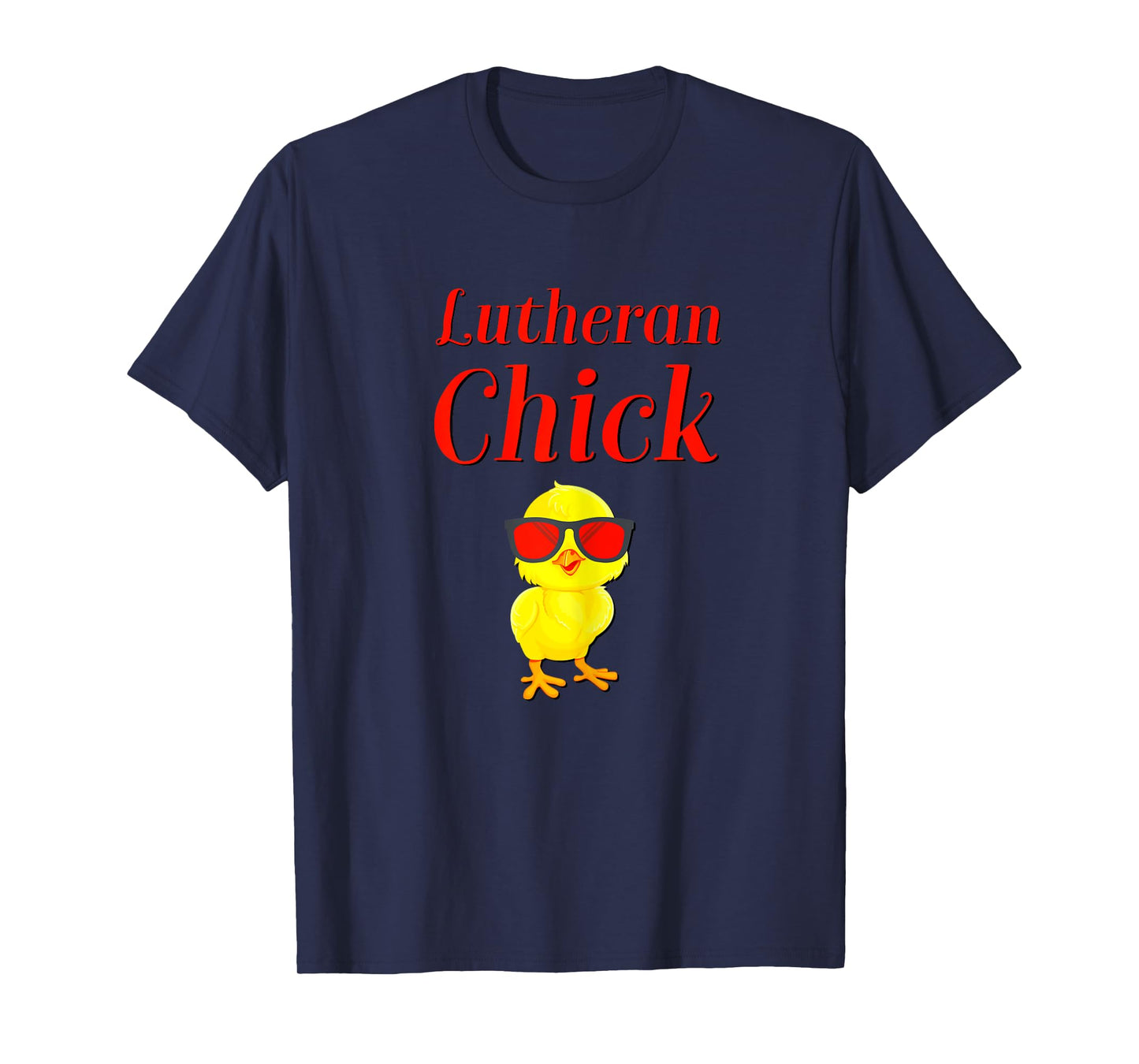 Lutheran Chick Martin Luther Rose Protestant Reformation T-Shirt