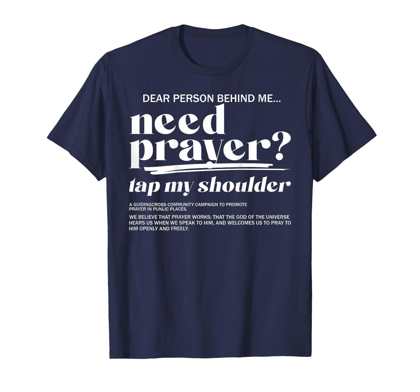 Need Prayer Tap My Shoulder Christian Men Women (On Back) T-Shirt