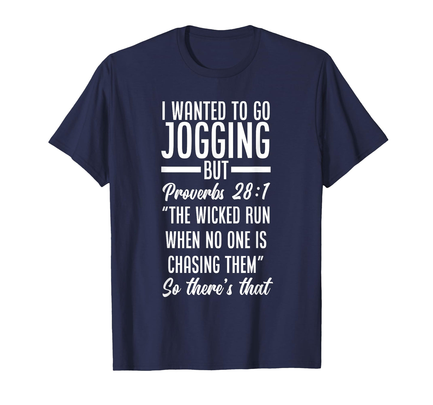 Bible Verse Proverbs 28:1 Funny Jogging T-Shirt