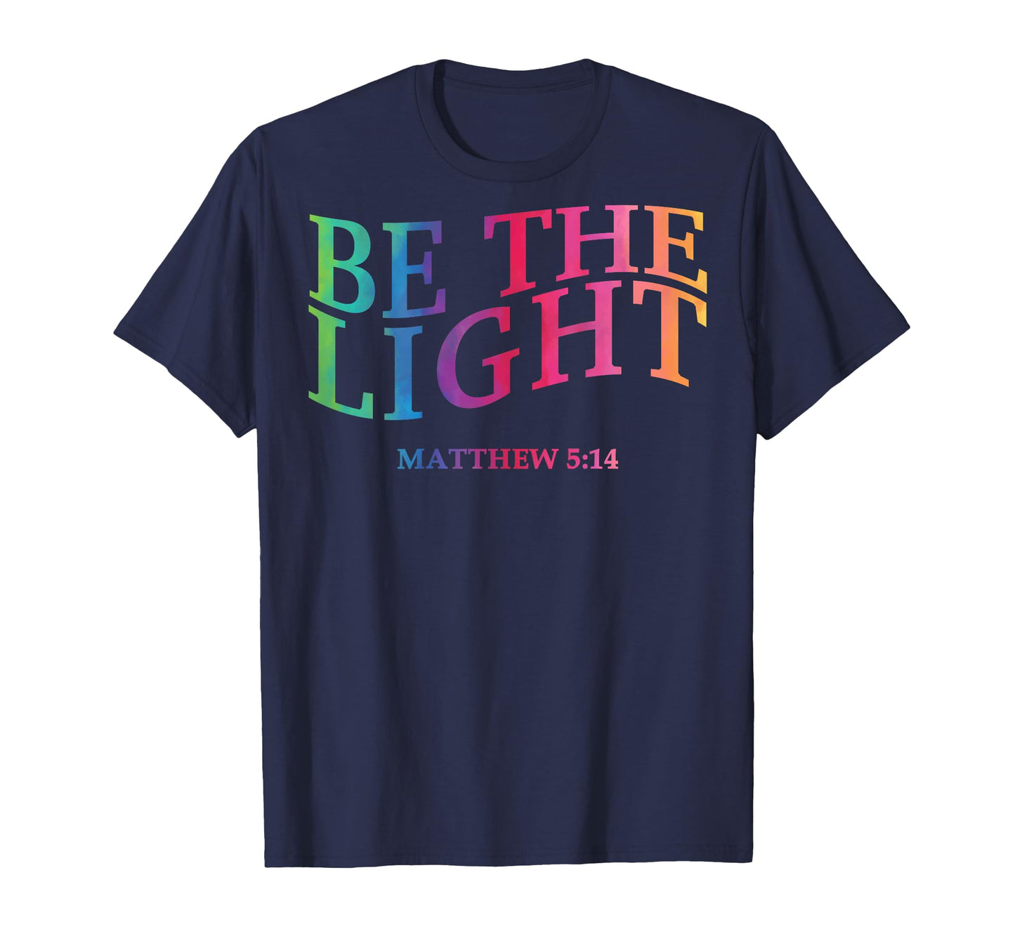 Be The Light Christian Jesus Toddler God Son Sister Brother T-Shirt