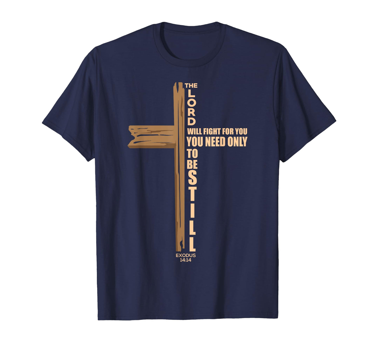 The Lord Will Fight For You Christian Cross Jesus Religious T-Shirt