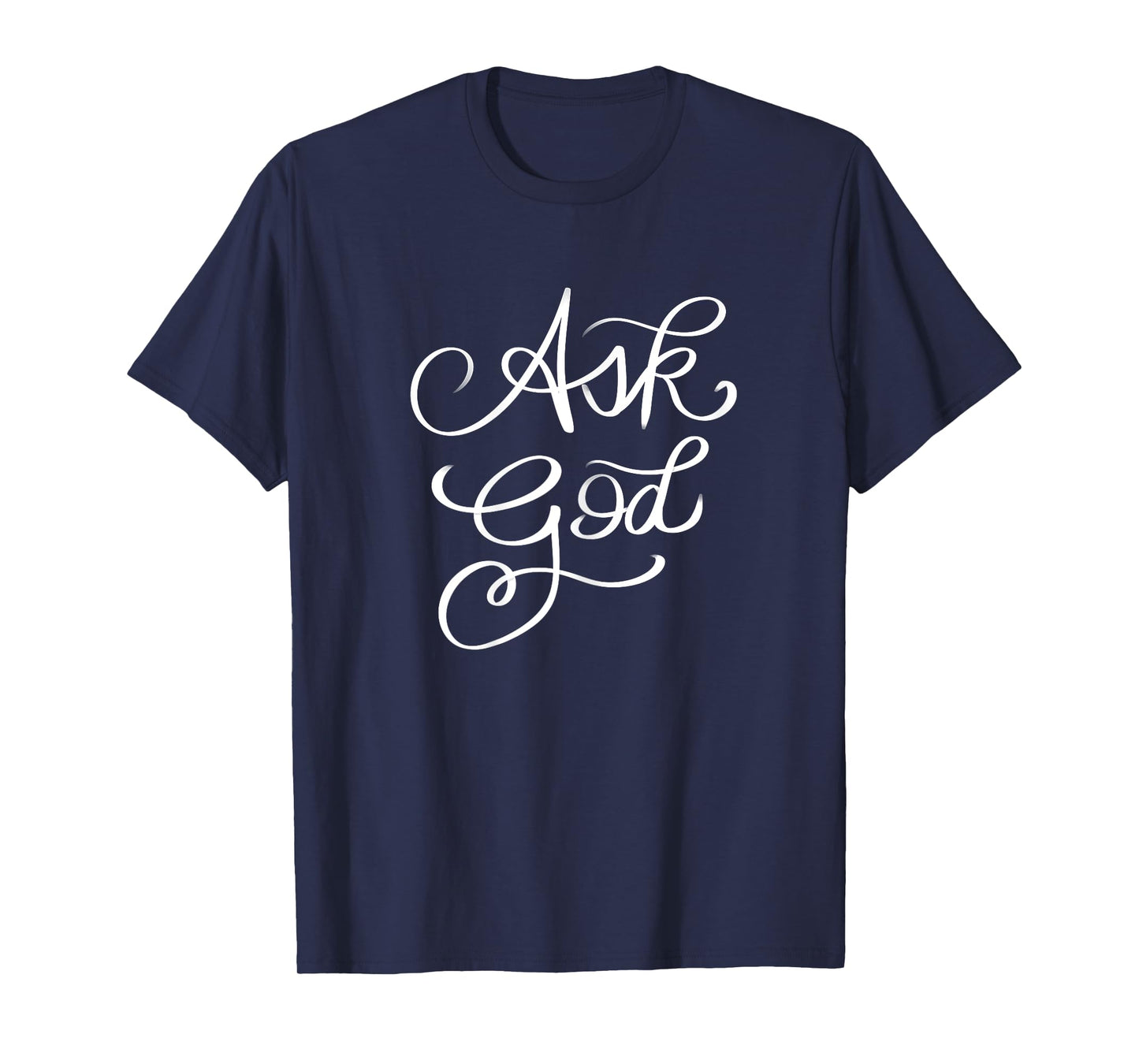 Christian Mom Birthday Mother's Day Jesus Loves Mama Ask God T-Shirt