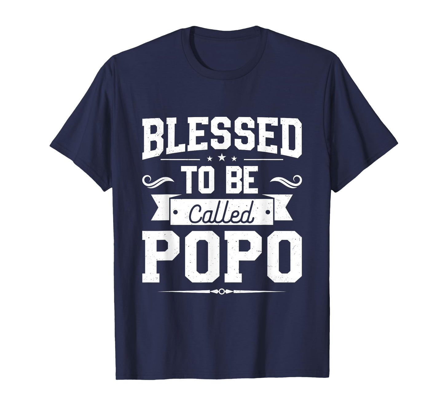 Blessed To Be Called Popo Gifts For Father's Day Popo Men T-Shirt