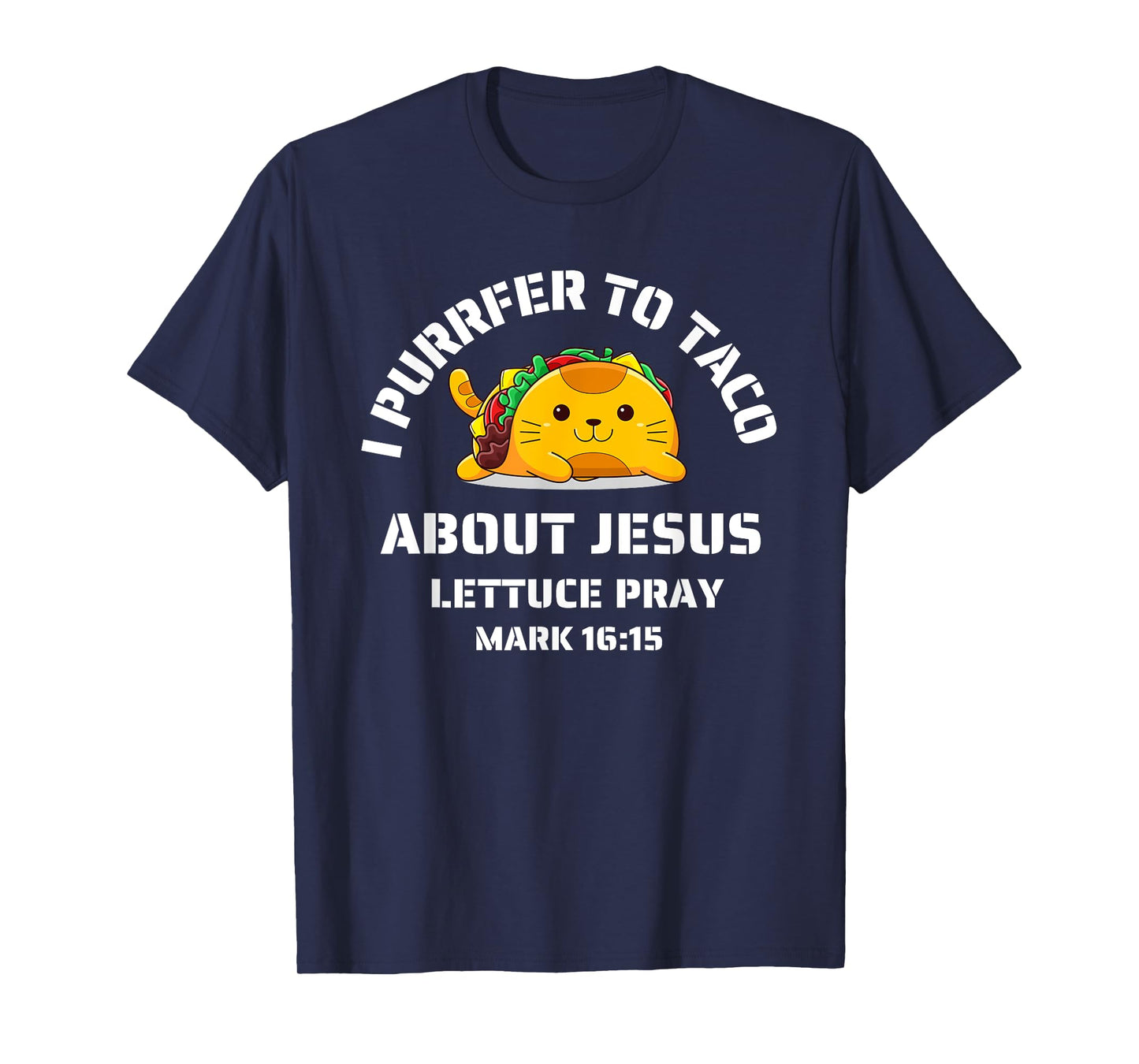 Funny Cat Let's Taco About Jesus Lettuce Pray Kids Toddler T-Shirt