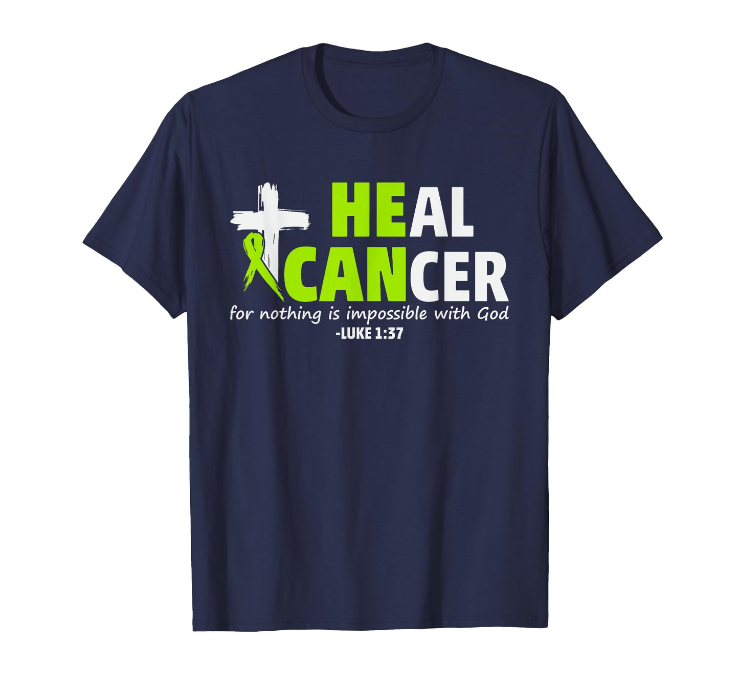 Non Hodgkin's Lymphoma 2025 Tees and Gifts September Lymphoma He Can Heal Cancer Christian Luke 1:37 T-Shirt Black Unisex Adults & Kids Modern Short Sleeve T-Shirt